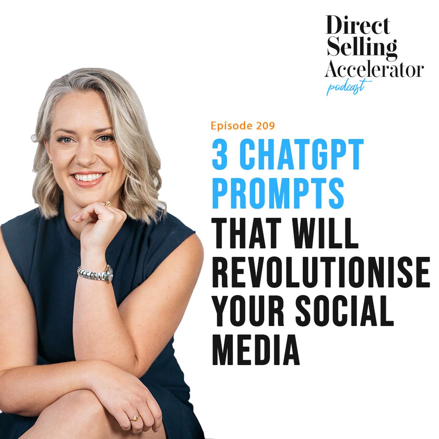 EP 209: 3 ChatGPT prompts that will revolutionise your Social Media episode artwork