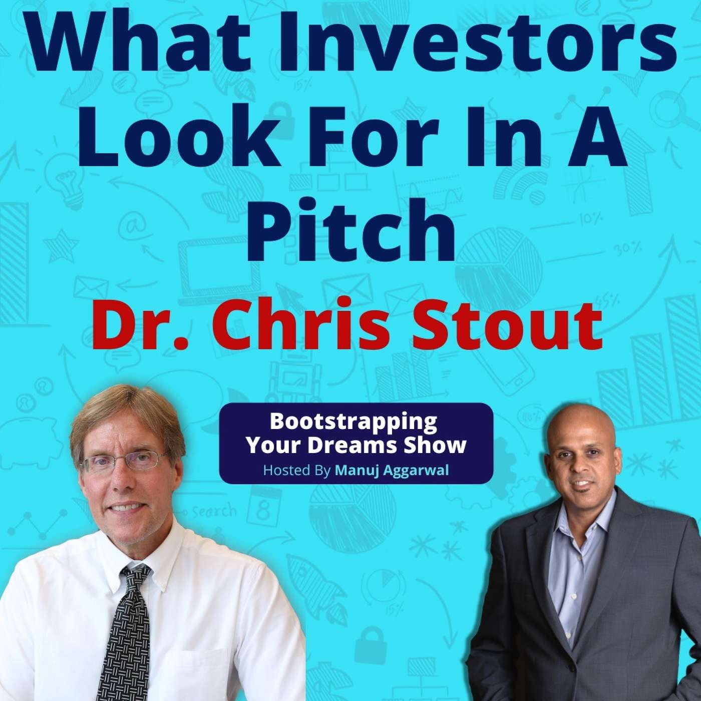 152 | Artificial Intelligence In Health Sector | What Investors Look For In A Pitch | Dr. Chris Stout