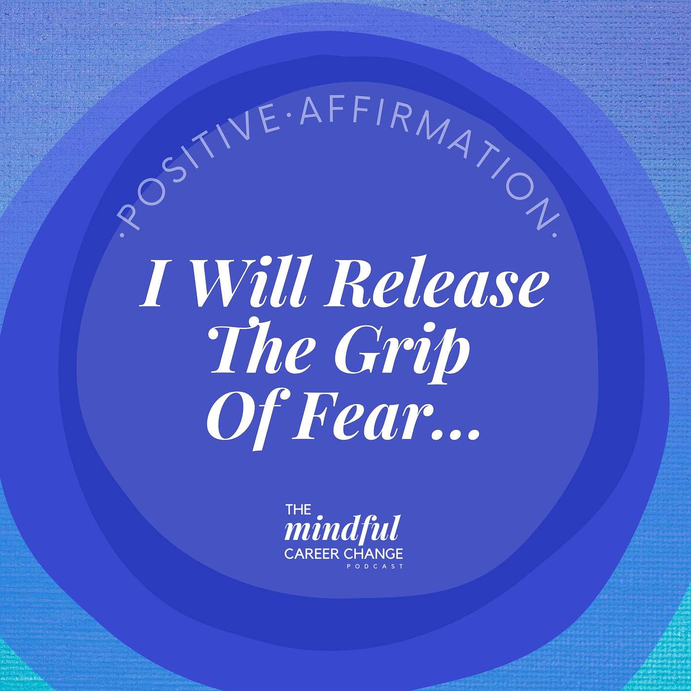 10. Fearless Affirmation: I Will Release The Grip Of Fear and I Am Excited For What Lies Ahead