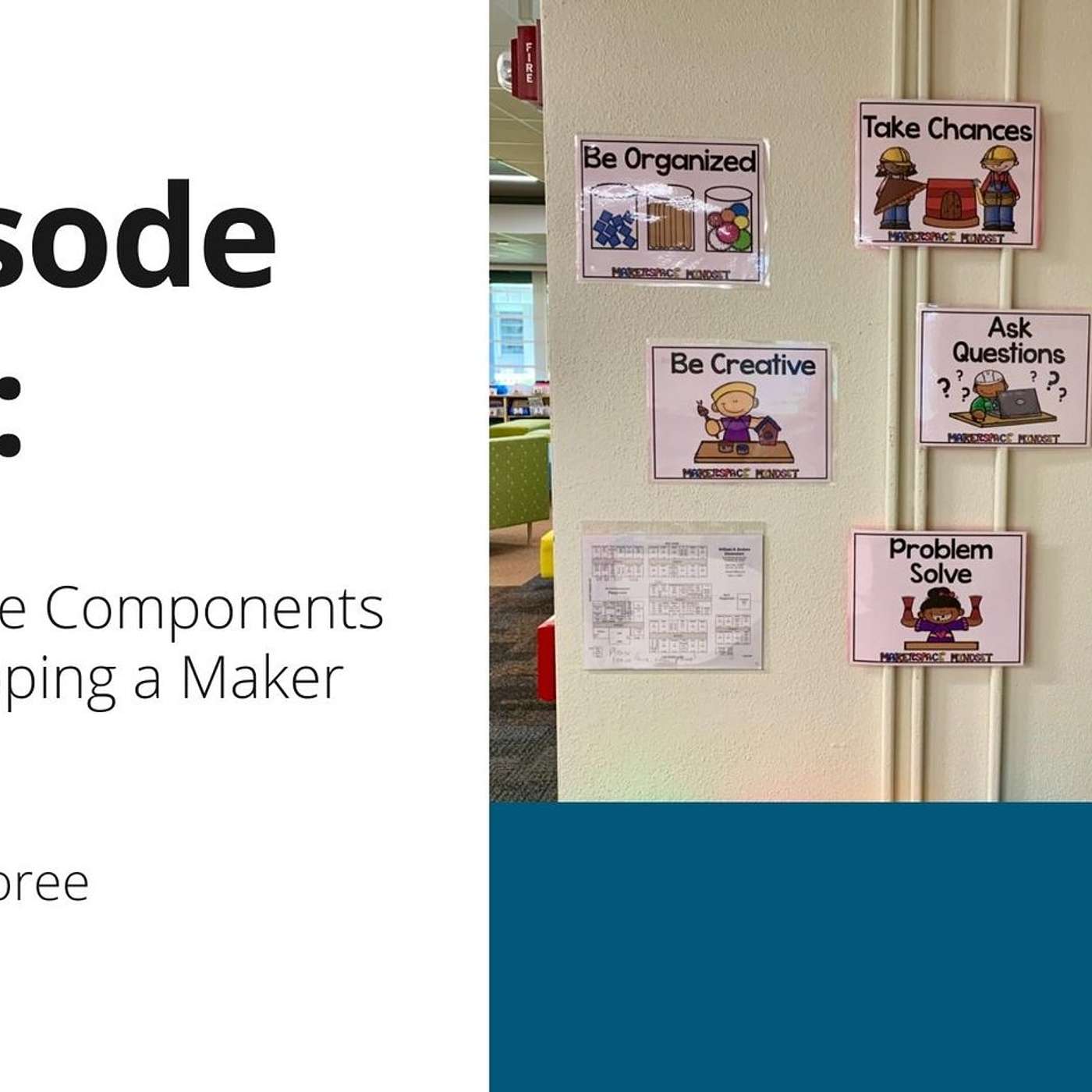100-5 Genuine Components of Developing a Maker Mindset