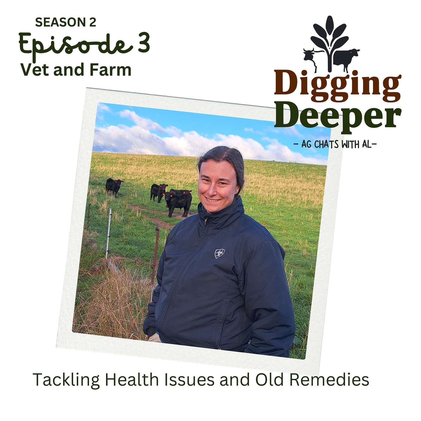 DIGGING DEEPER - Vet and Farm: Tackling Health Issues and Old Remedies