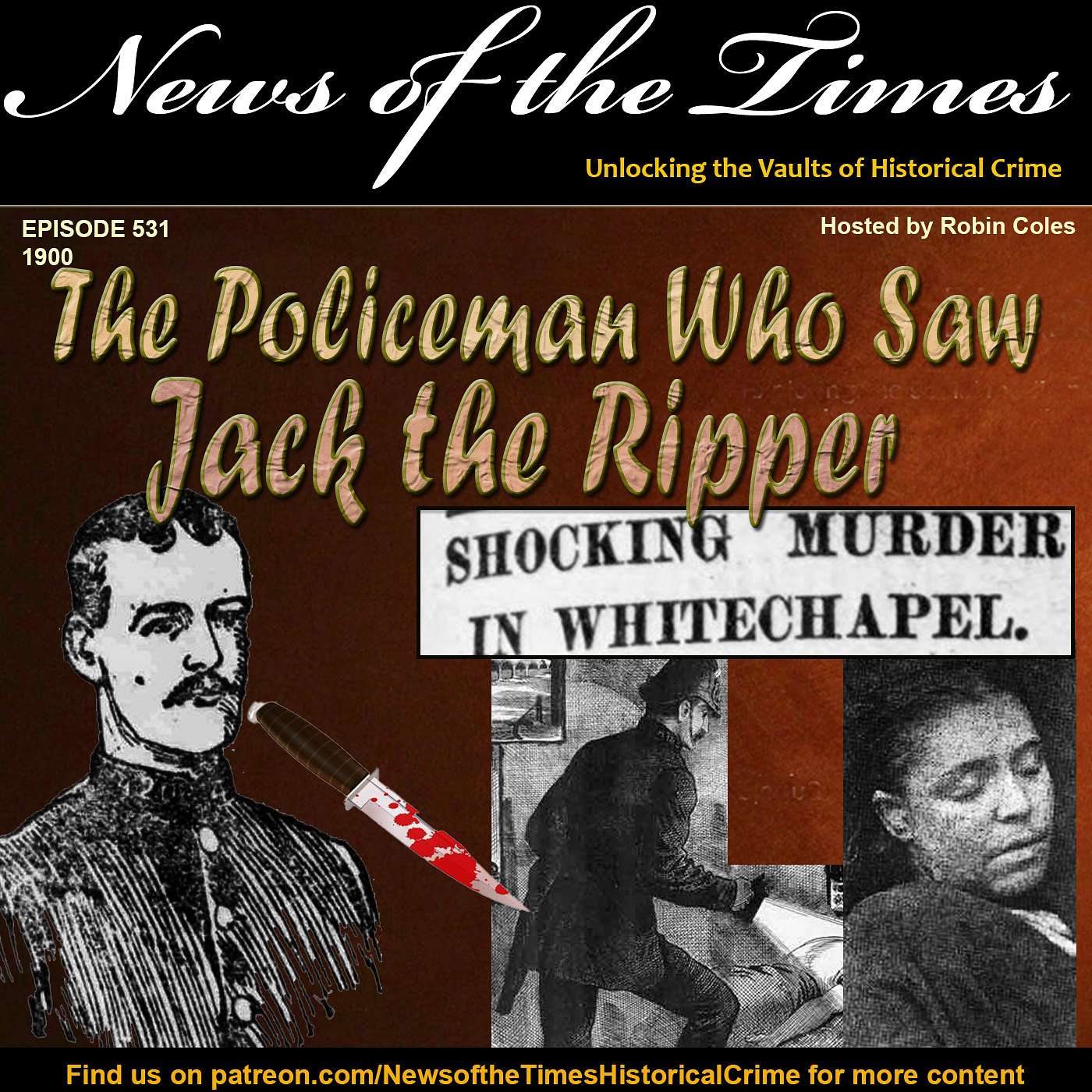 The Policeman Who Saw Jack the Ripper — Then Was Murdered in Whitechapel
