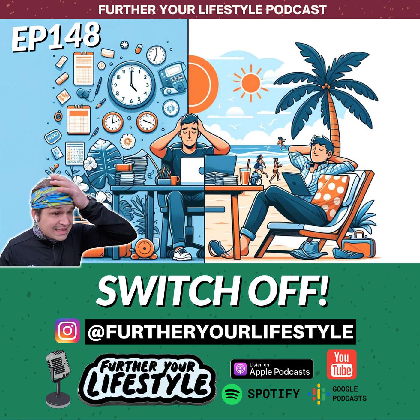 EP. 148 - 6 Lessons From Taking a Break | Further Your Lifestyle Podcast