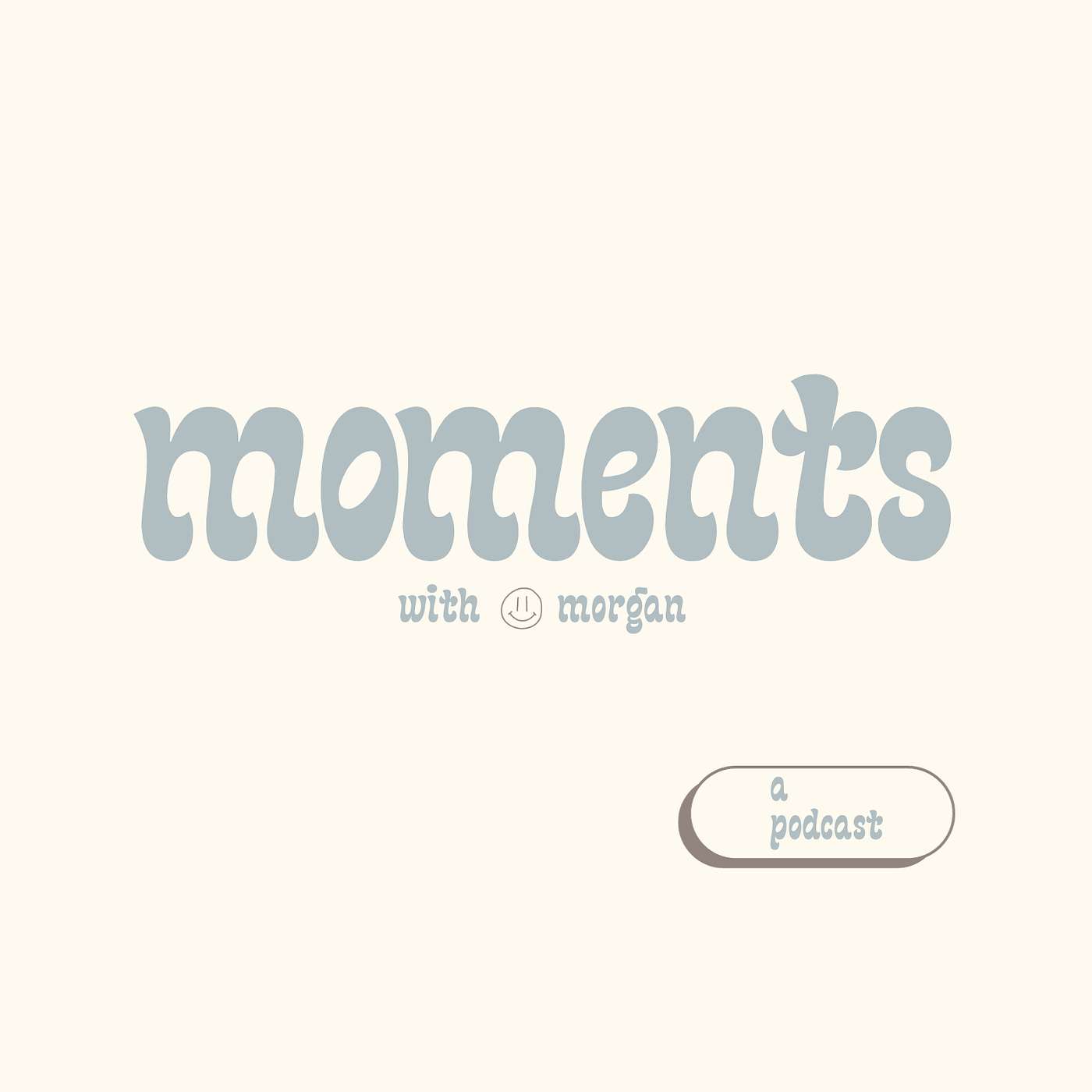moments with morgan podcast artwork