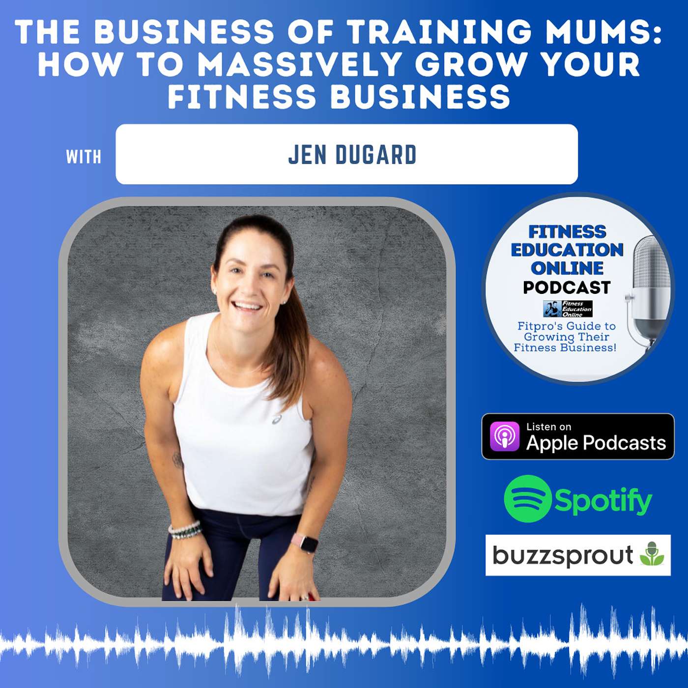 Fitness Education Online Podcast I For Personal Trainers, Fitness Professionals, Gym Owners & the Fitness Industry