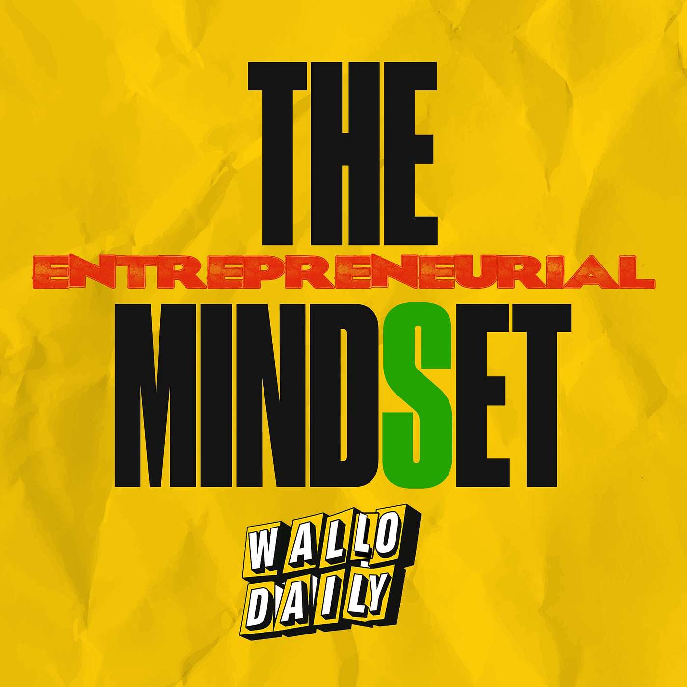 The Entrepreneurial Mindset