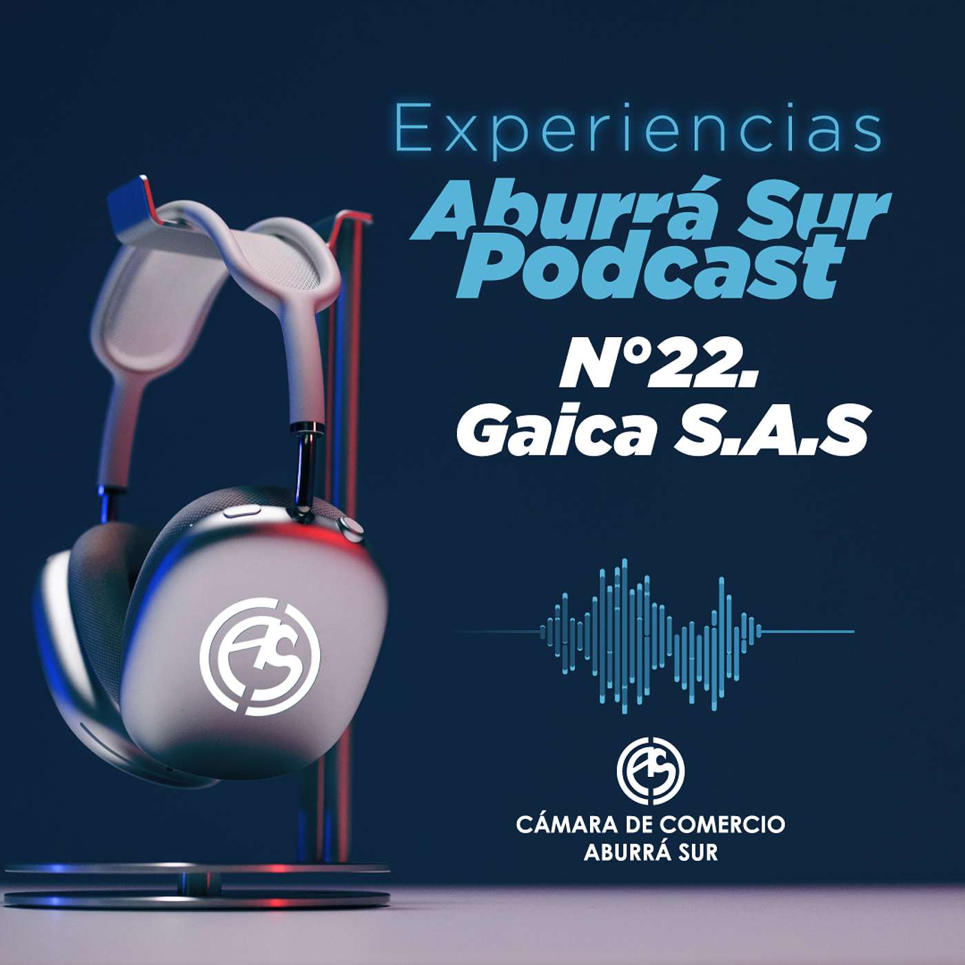 Experiencias Aburrá Sur Podcast - Edición N° 22 - Gaica S.A.S. Soluciones de Embalaje - Julio 2 de 2025 episode artwork