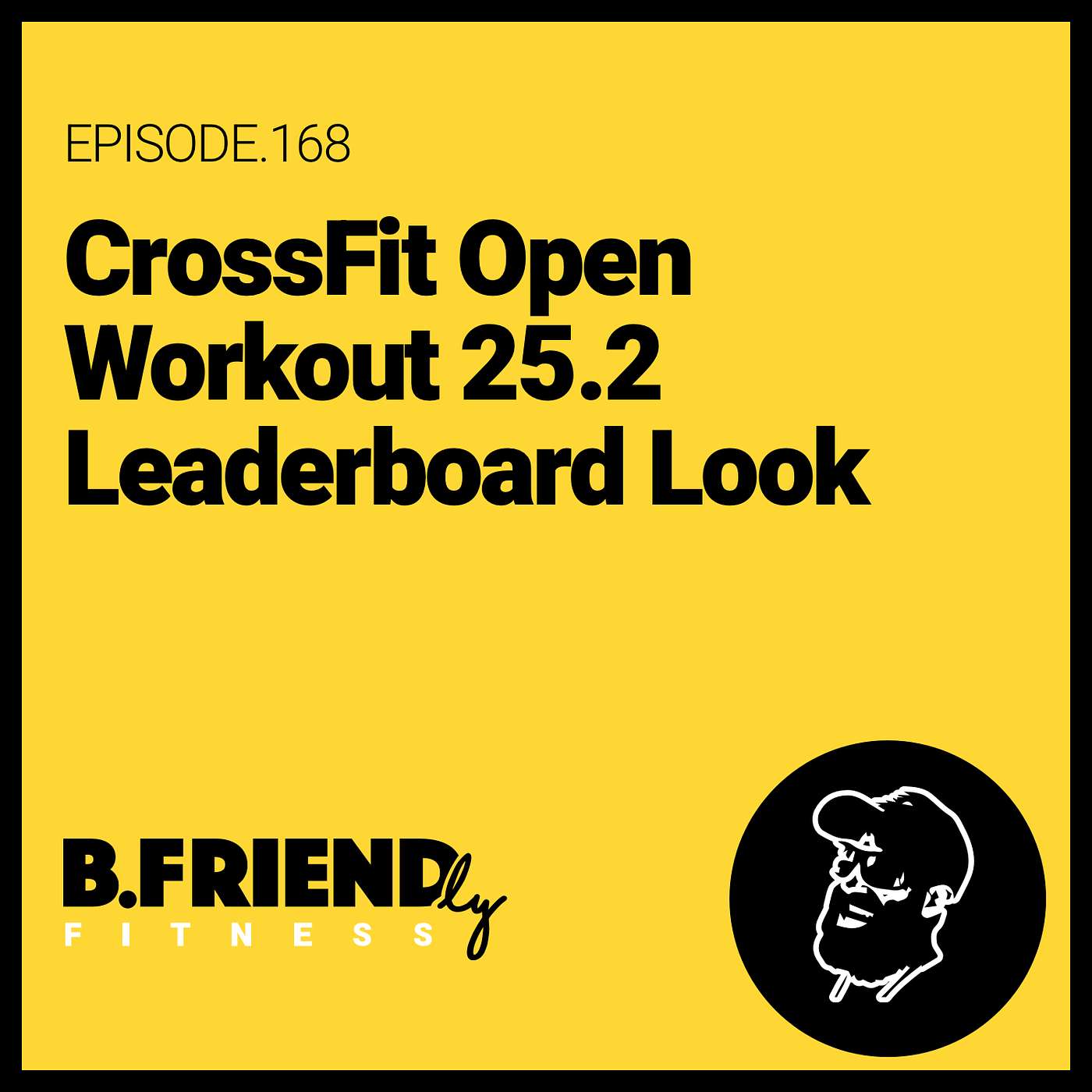 CrossFit Open Workout 25.2 Leaderboard Look episode artwork