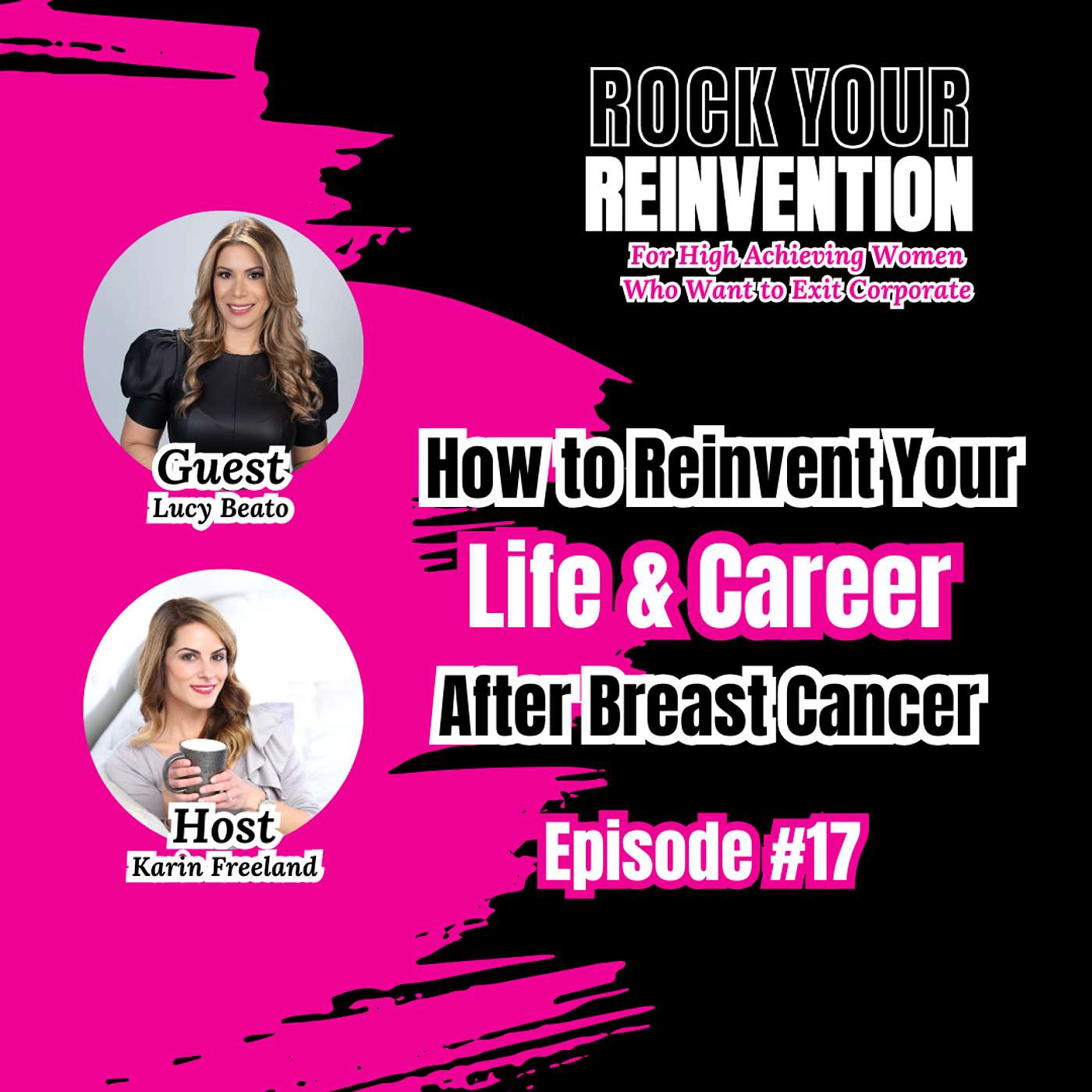 Rock Your Reinvention: Tips For High-Achieving Women Who Want to Exit Their Six-Figure Career And Start A Successful Business