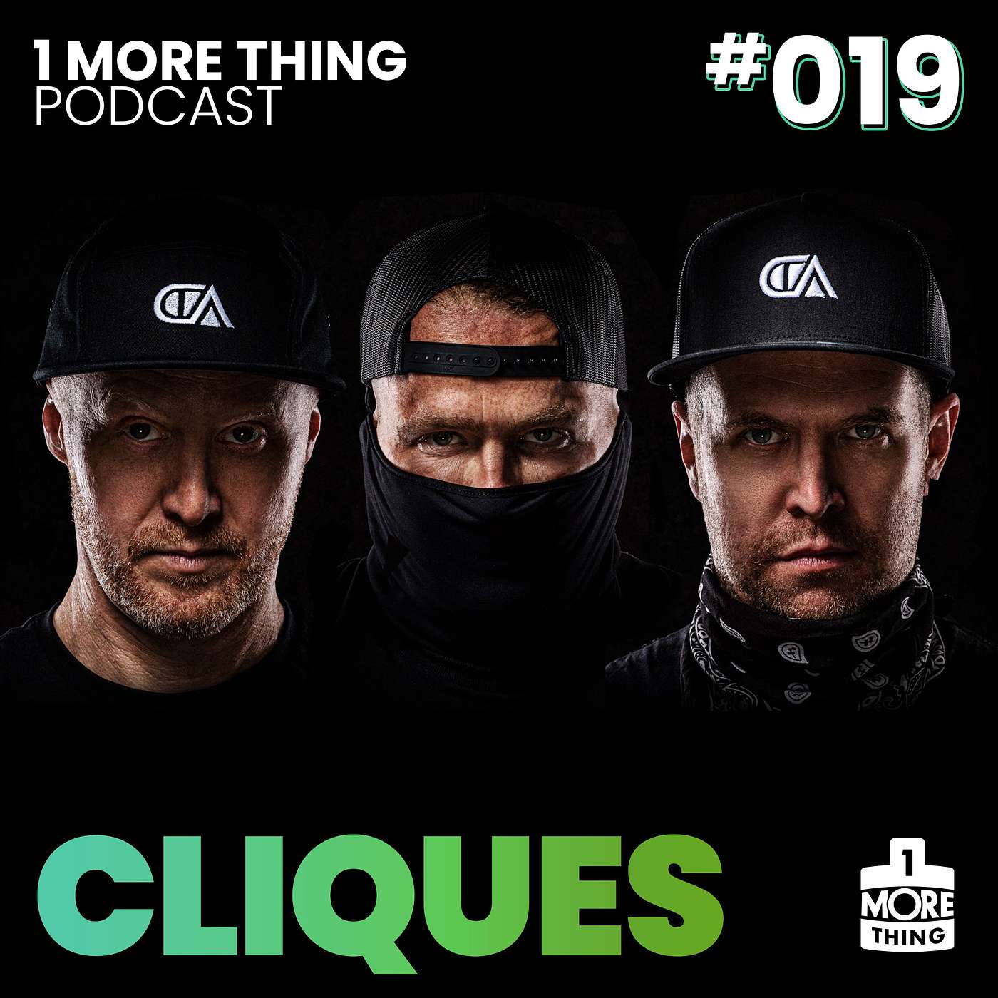 1 More Thing Podcast #019: CLIQUES