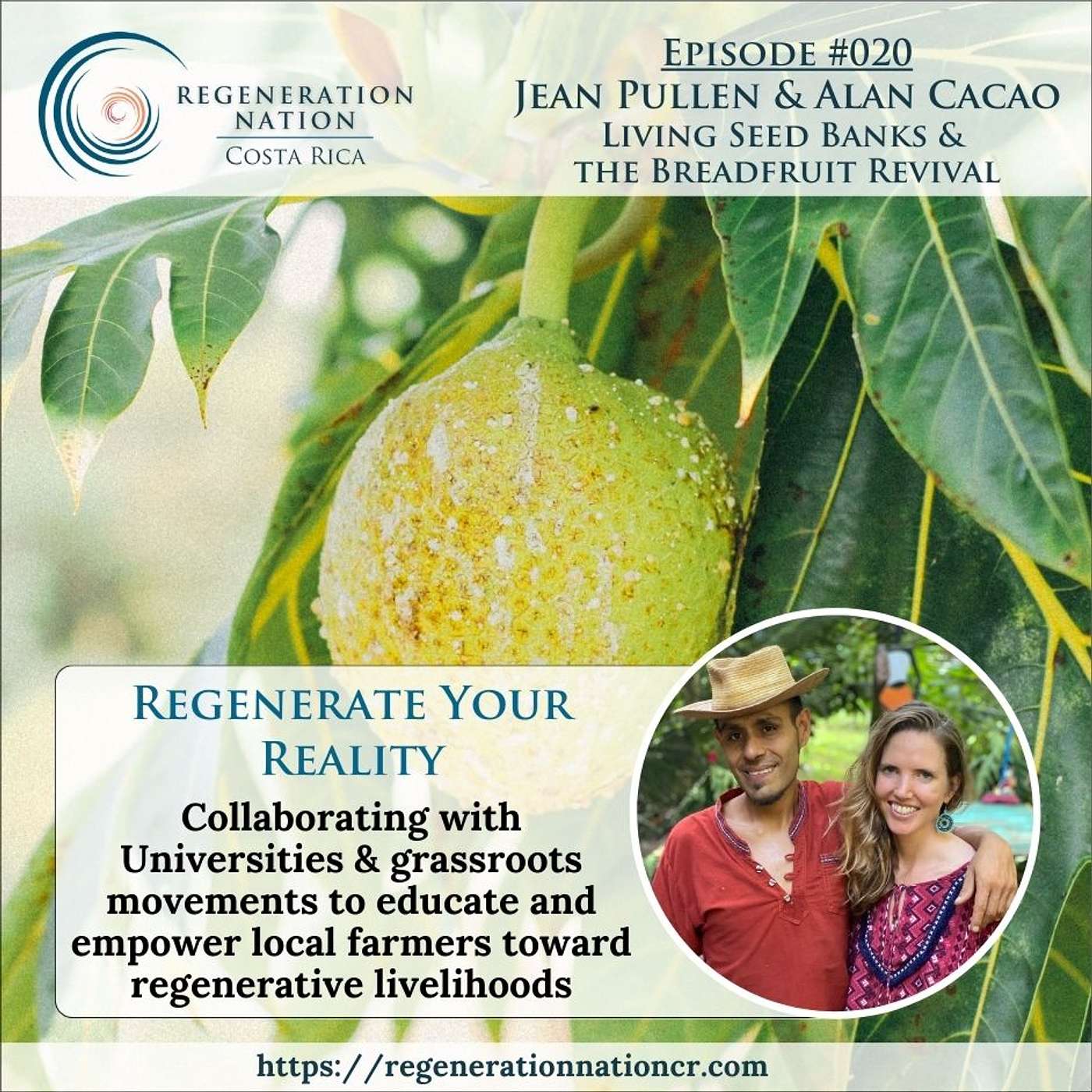 020 Jean Pullen & Alan Cacao: Living Seed Banks & the Breadfruit Revival