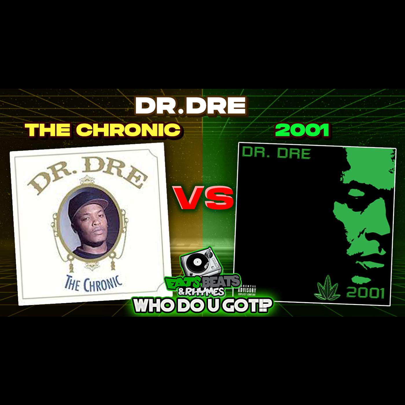 DR.DRE: THE CHRONIC Vs 2001 / WHICH ALBUM IS MOST LEGENDARY? / WHO DO U GOT!?