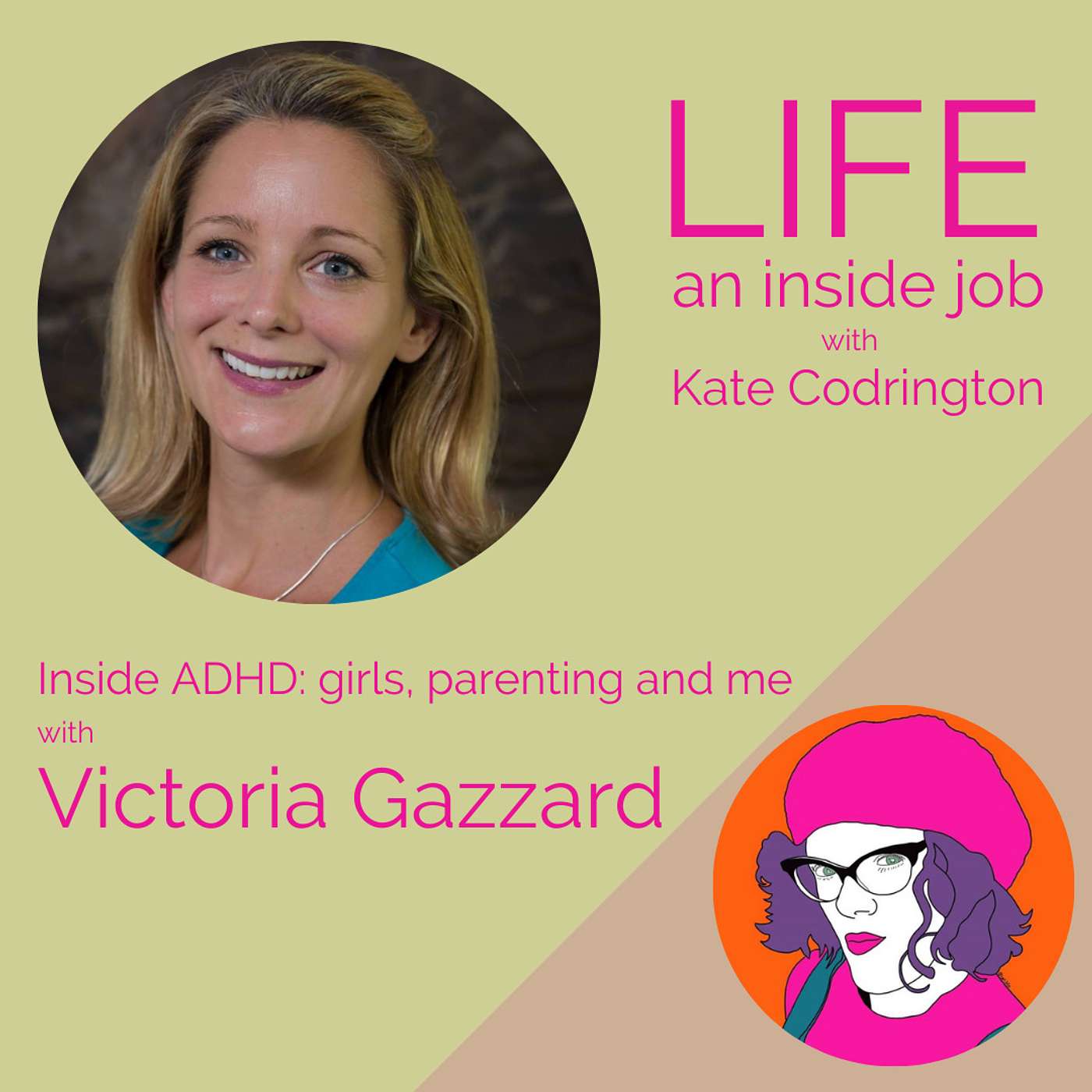 Inside ADHD: girls, parenting and me with Victoria Gazzard