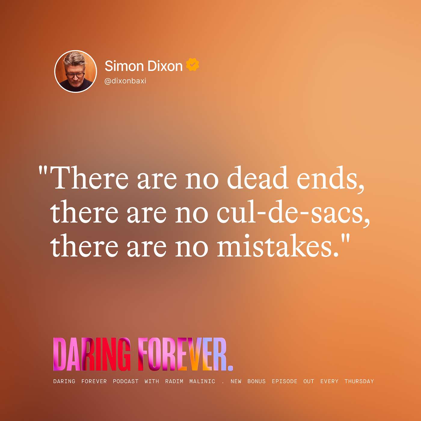 "There are no dead ends, cul-de-sacs or mistakes" (Simon Dixon bonus episode) episode artwork