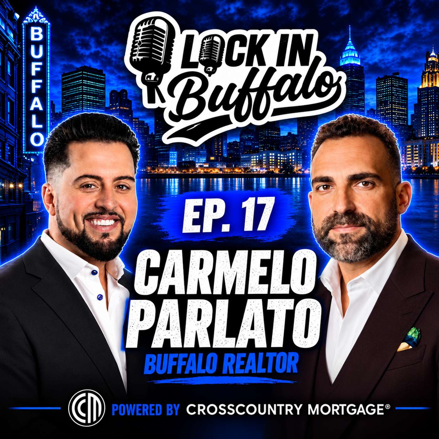 Lock In Buffalo - Episode 17: Carmelo Parlato on Real Estate, Politics & Buffalo’s Future episode artwork