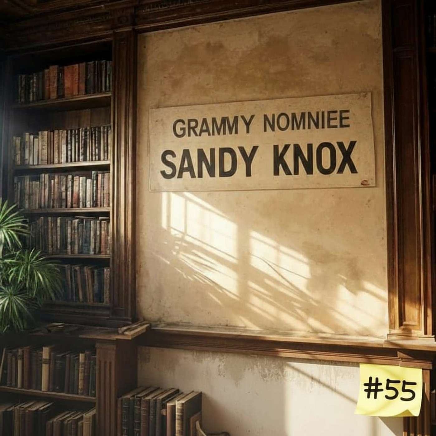 What If Songs Spoke Like People Do? #55 w/ Grammy Nominee Sandy Knox episode artwork