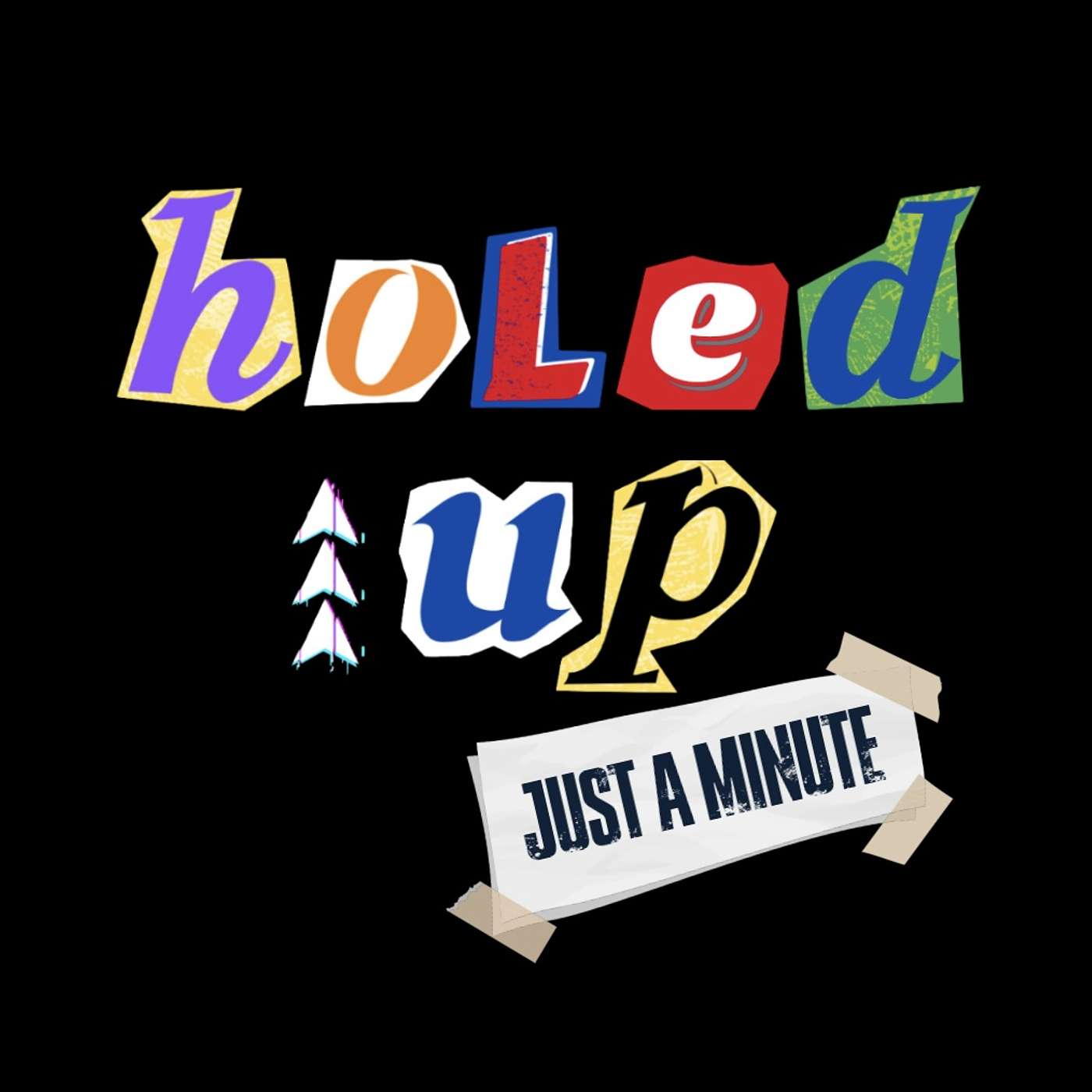 Holed Up