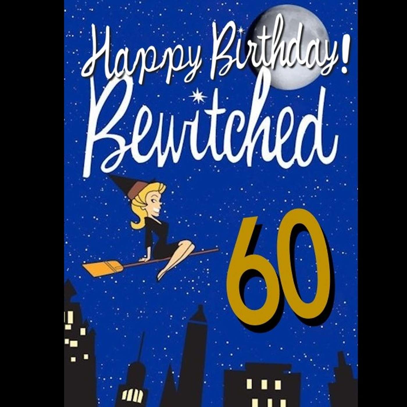 Happy Birthday, "Bewitched"! Part One- The Magic Begins