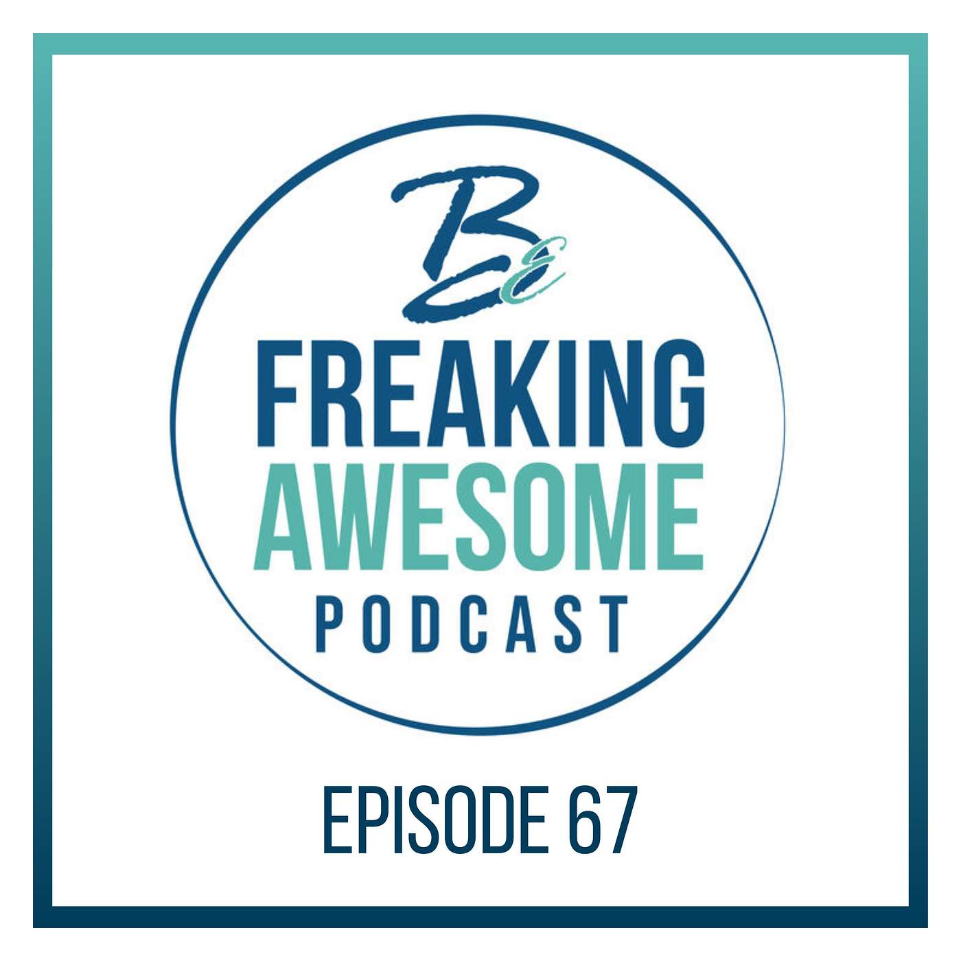 EP67 How Family Shapes Us with Corinna Dranow