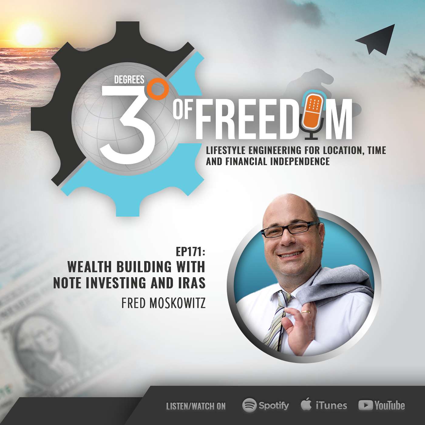 Ep 171 - Wealth Building with Note Investing and IRAs with Fred Moskowitz