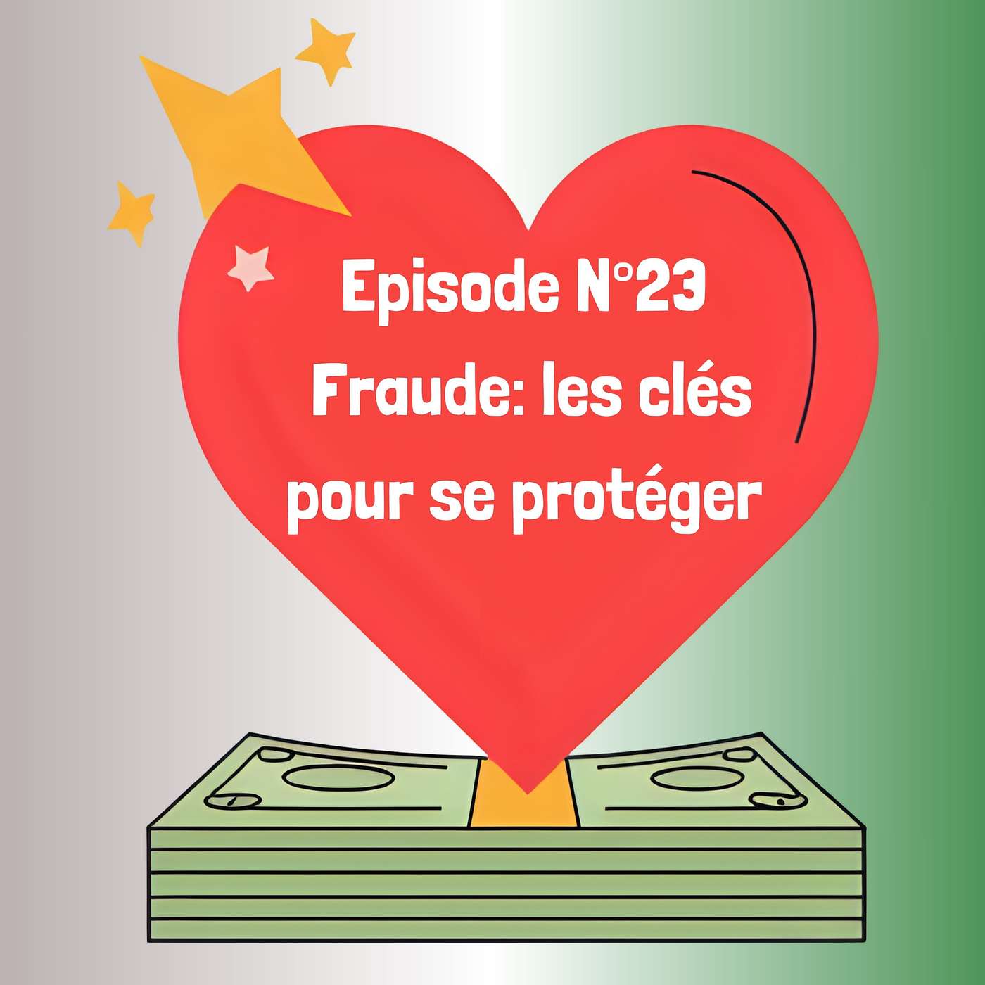 23- Fraude: les clés pour se protéger episode artwork