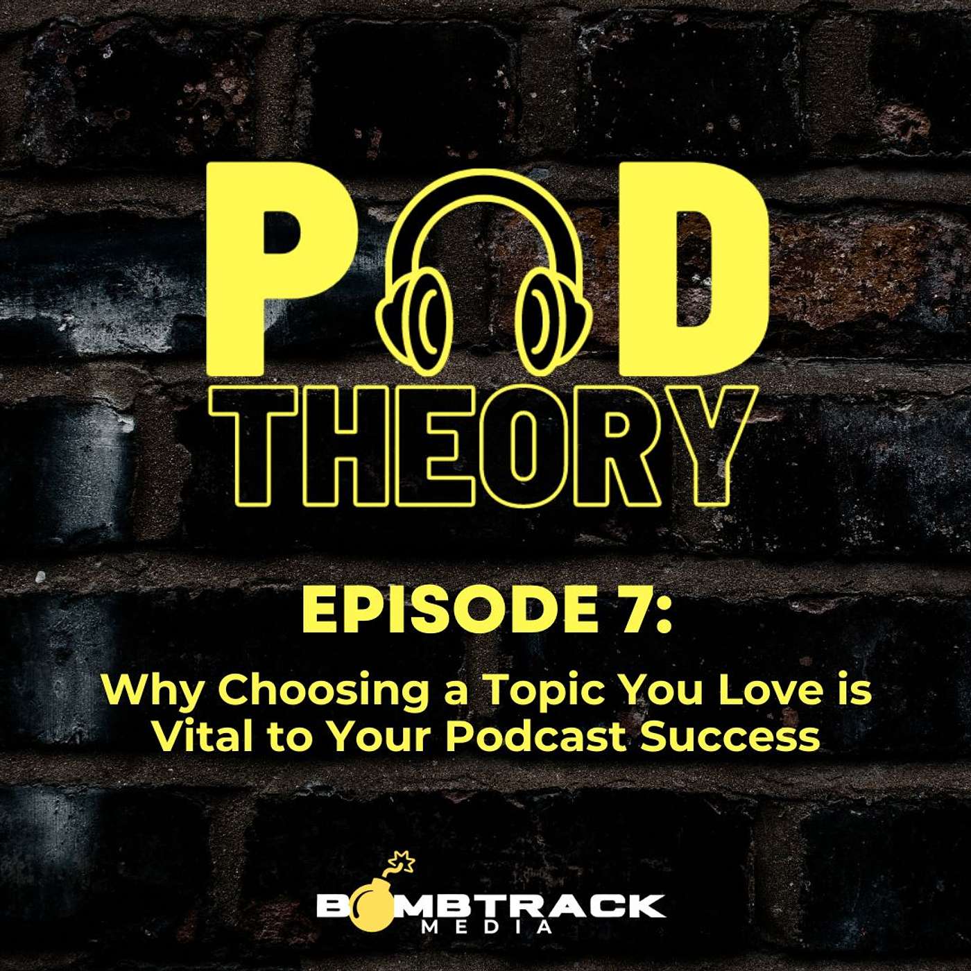 Why Choosing a Topic You Love is Vital to Your Podcast Success
