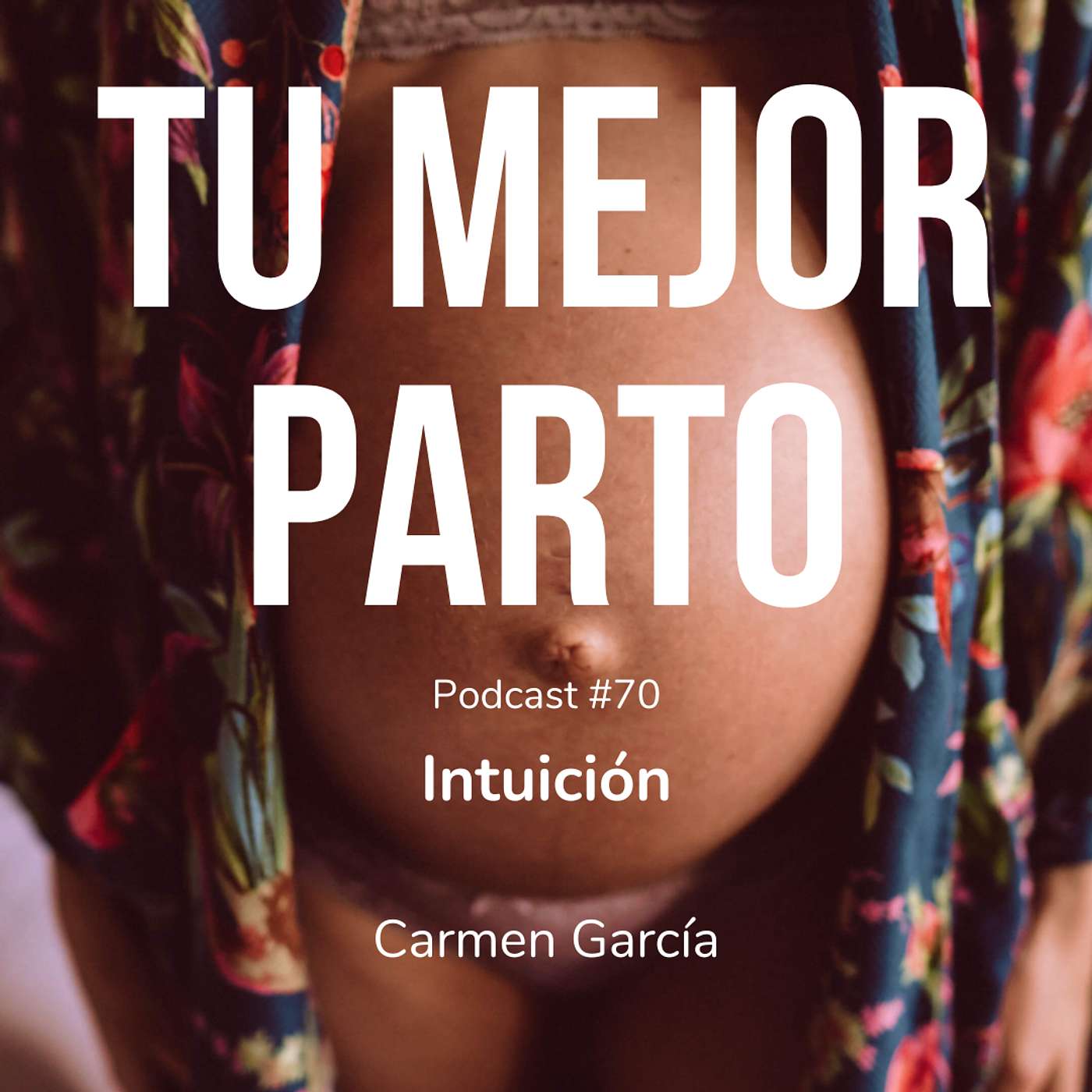 70. La intuición con Carmen García