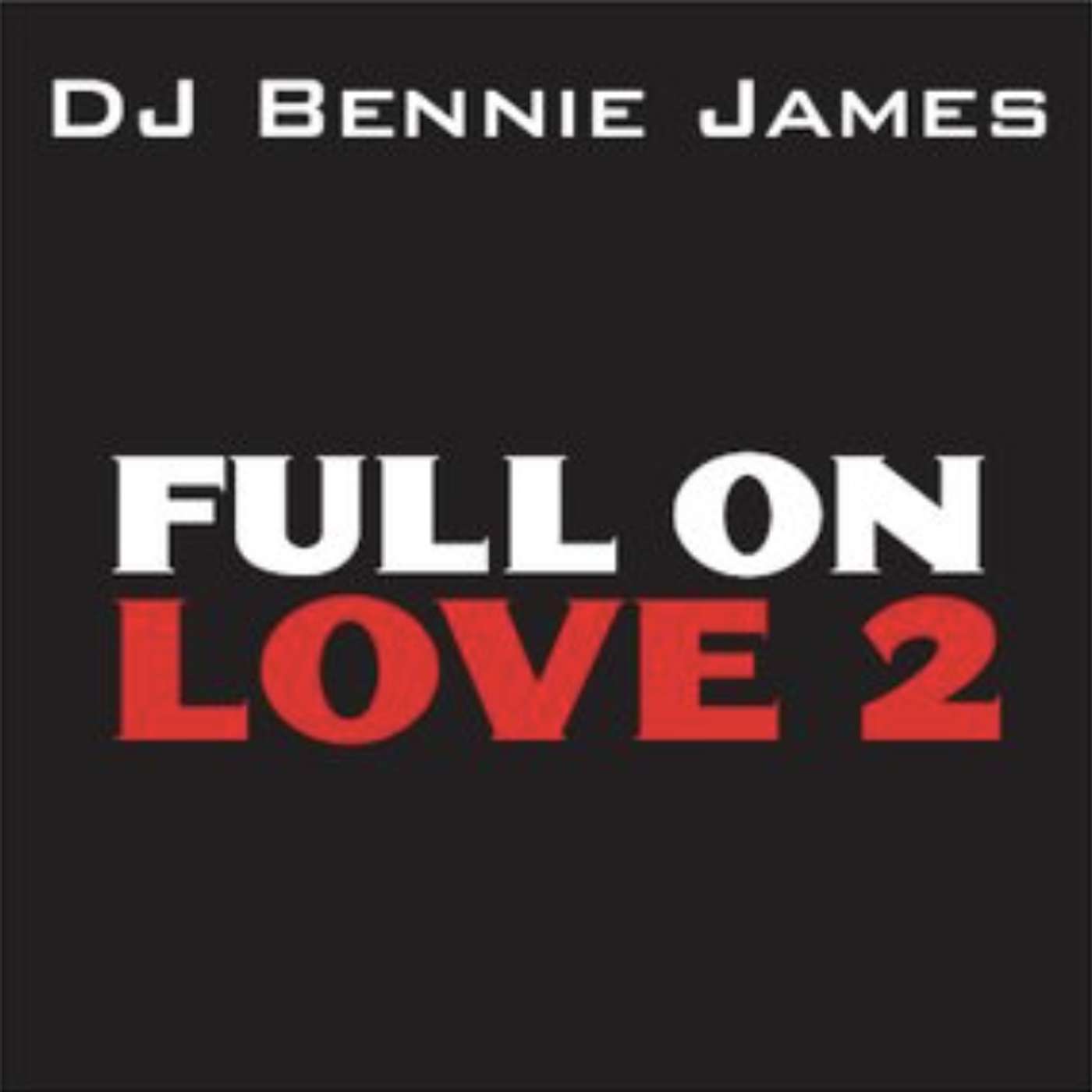 Full On Love 2 - Mixtape (Premium)