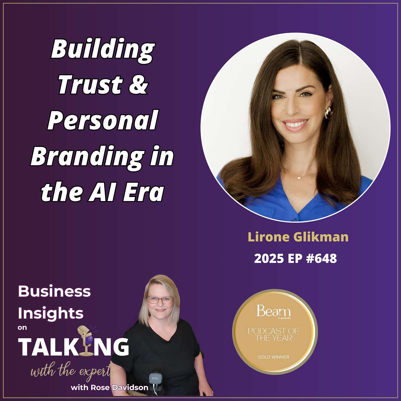 #648 Building Trust & Personal Branding in the AI Era with Lirone Glikman #648 Building Trust & Personal Branding in the AI Era with Lirone Glikman
