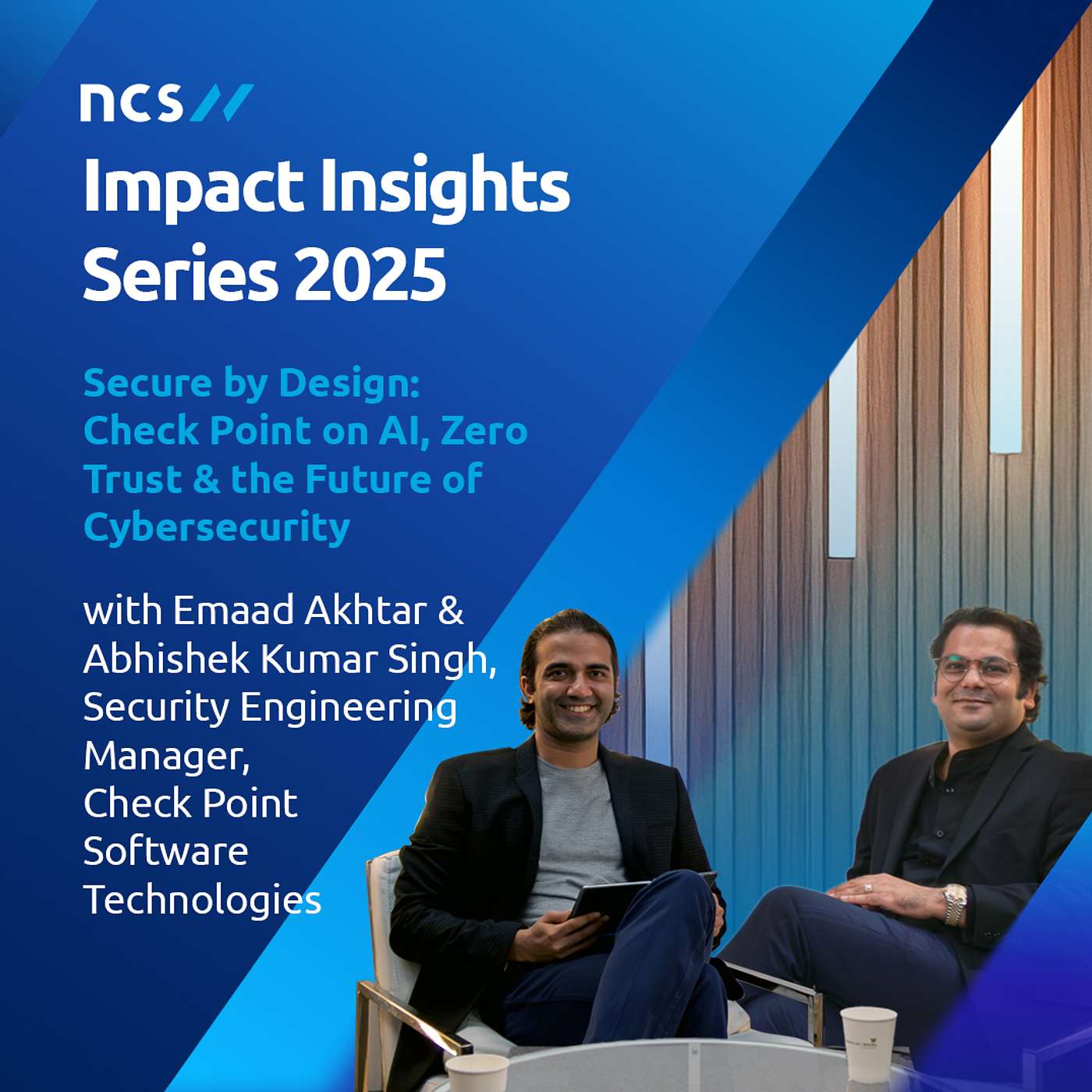 Impact Insights: Secure by Design — Check Point on AI, Zero Trust & the Future of Cybersecurity