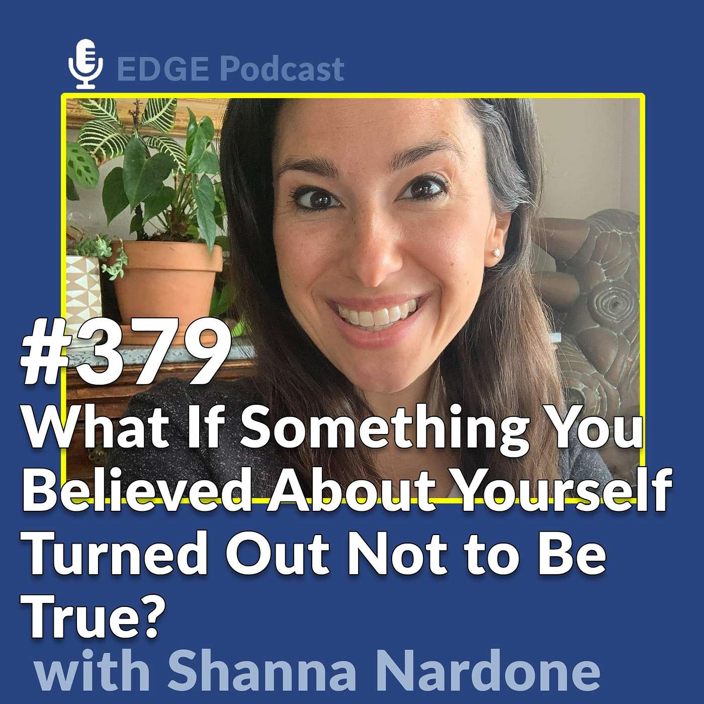 What If Something You Believed About Yourself Turned Out Not to Be True? with Shanna Nardone Founder of Maternal Grove