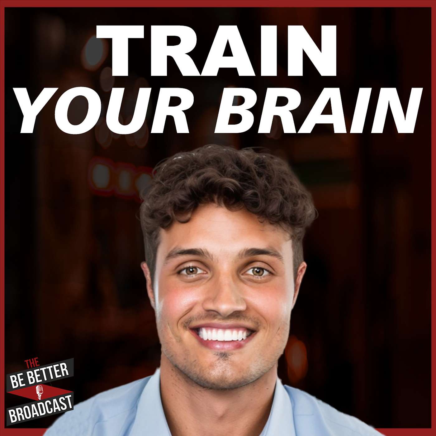 The Be Better Broadcast