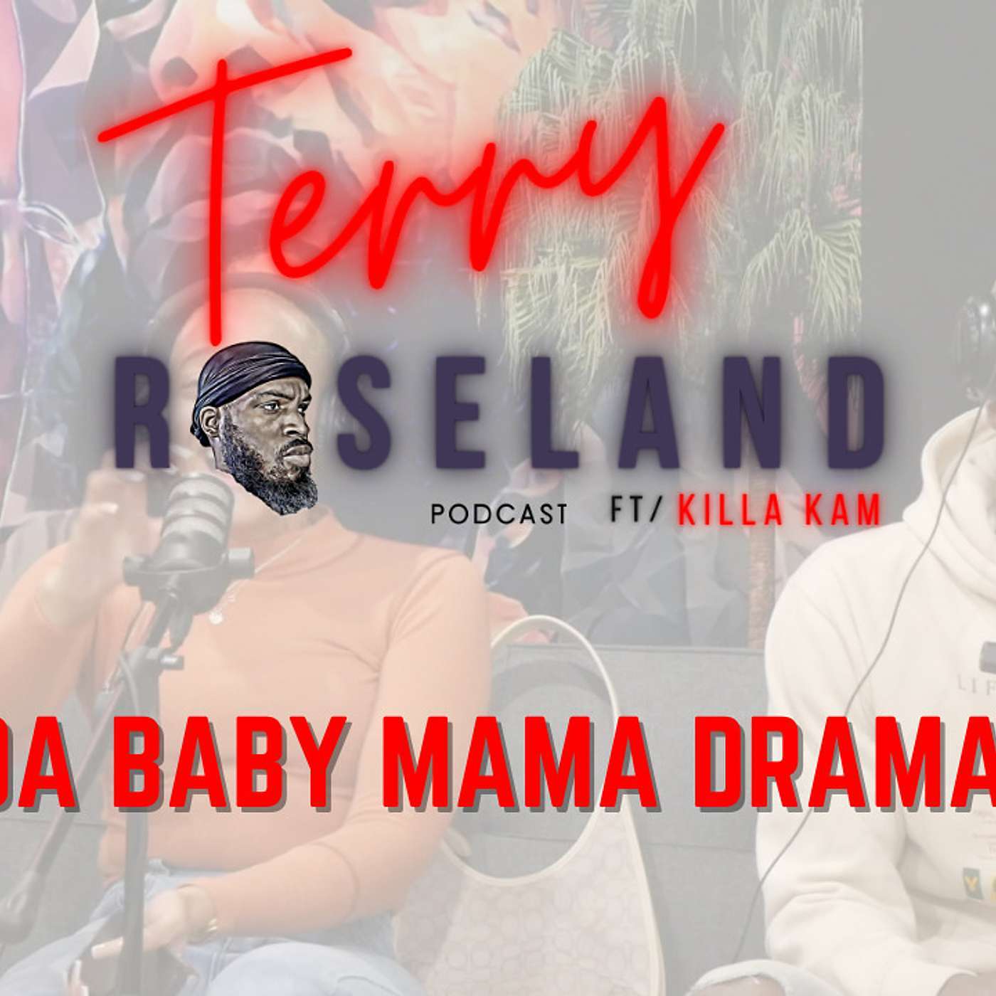 da baby mama drama