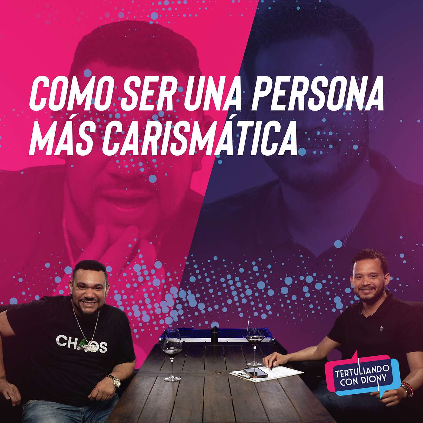 Tertuliando con Diony - The Podcast
