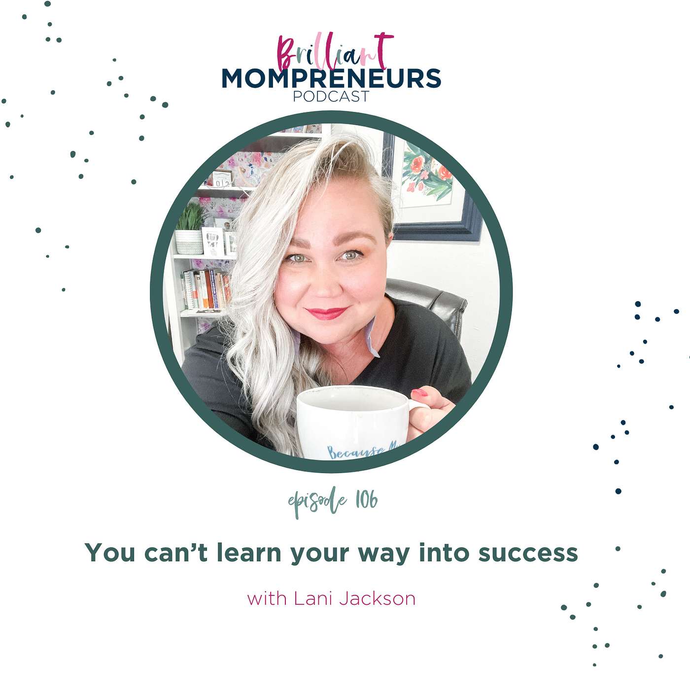 Brilliant Mompreneurs Podcast