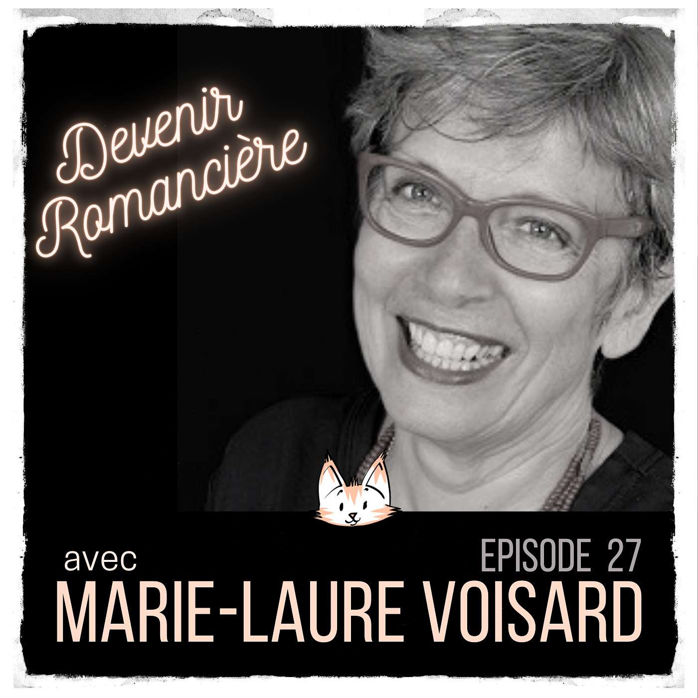 (27) Être autrice à l'ère digitale (et à n'importe quel âge) — DEVENIR ROMANCIERE avec Marie-Laure Voisard