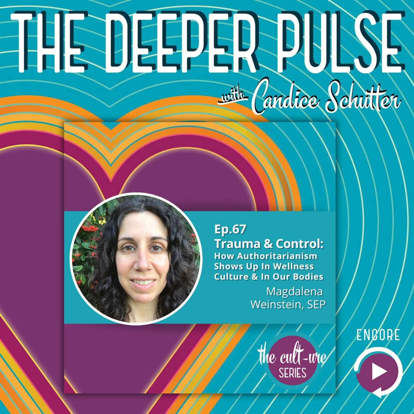 The Deeper Pulse with Candice Schutter