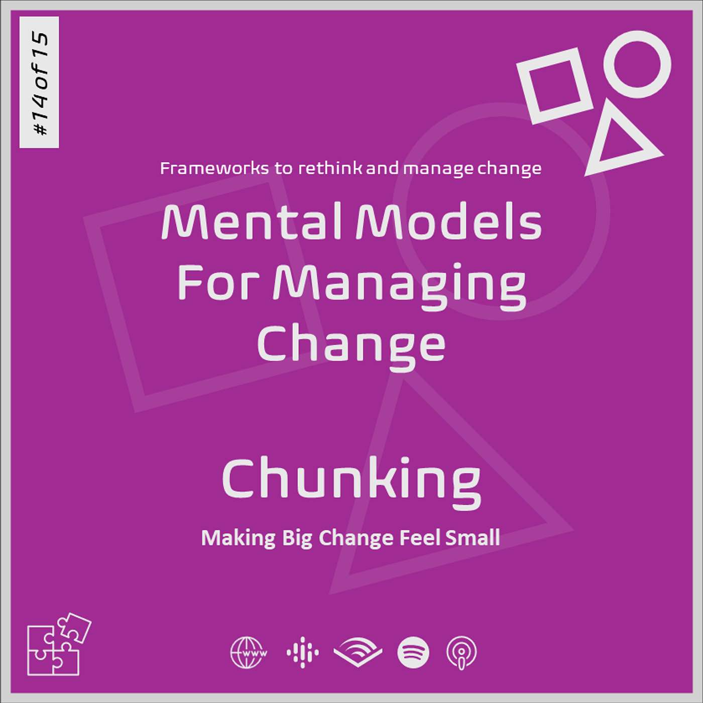 Mental Models For Managing Change - Chunking
