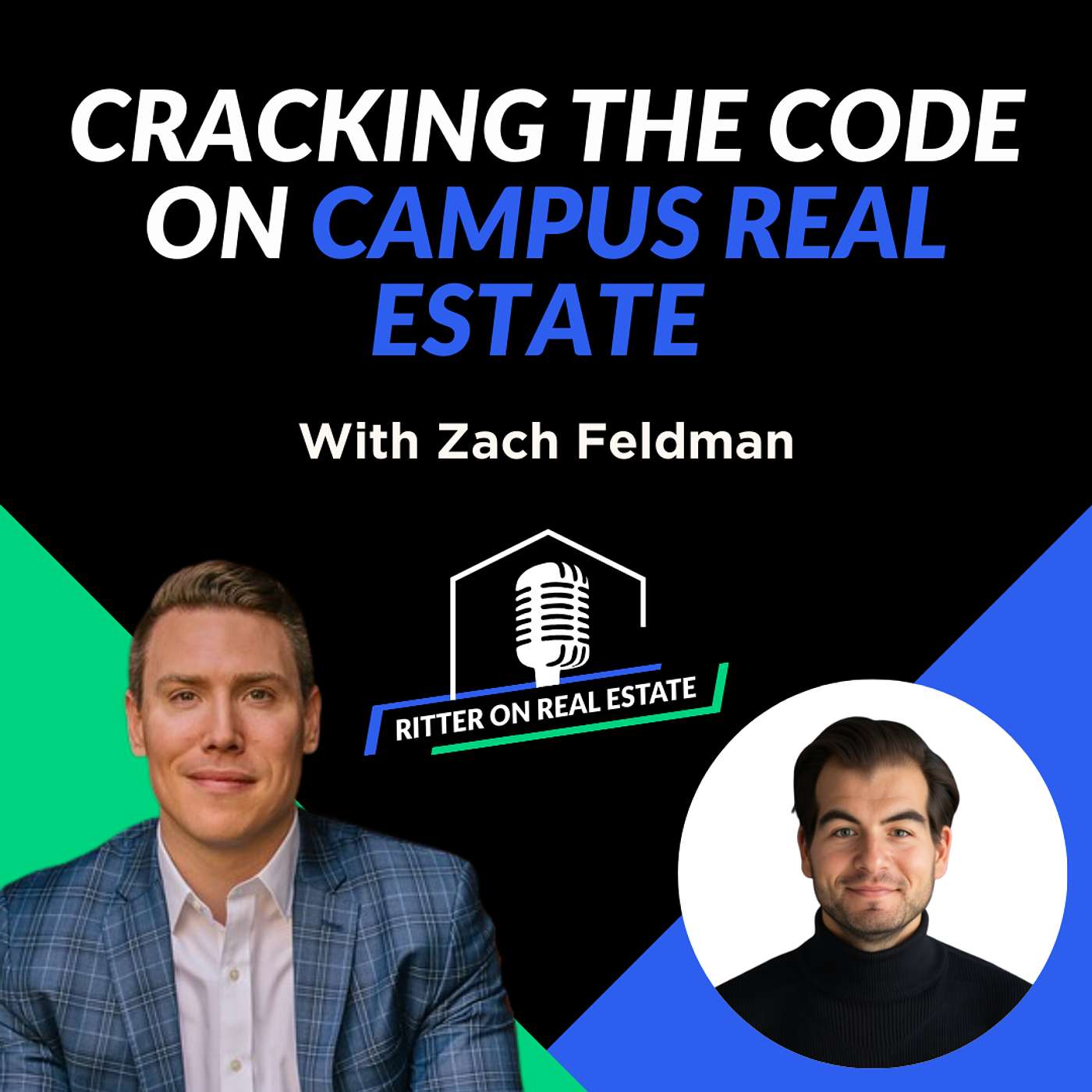 Cracking the Code on Campus Real Estate with Zach Feldman ft. Zach Feldman