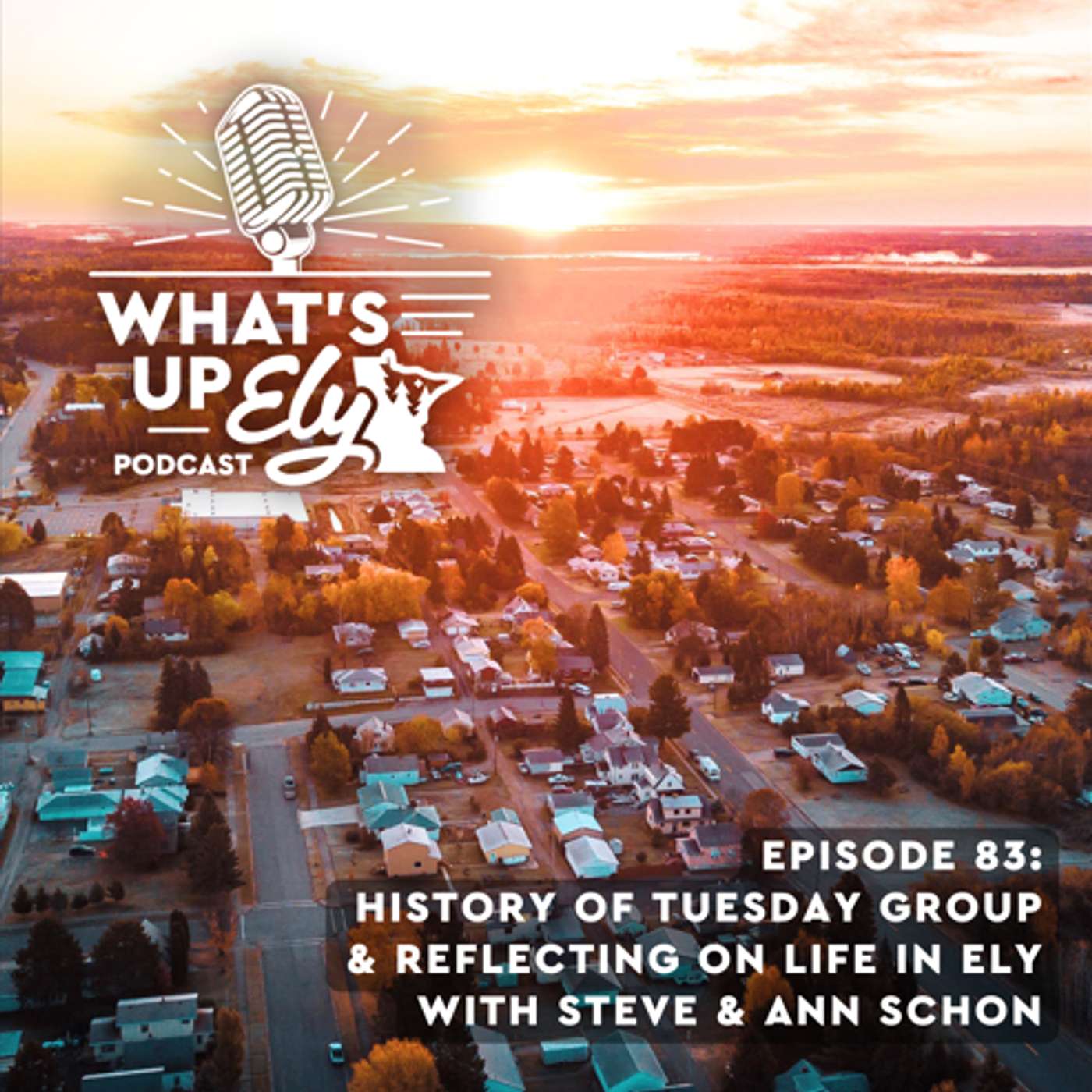 History of Tuesday Group & Reflecting on Life in Ely with Steve & Ann Schon History of Tuesday Group & Reflecting on Life in Ely with Steve & Ann Schon