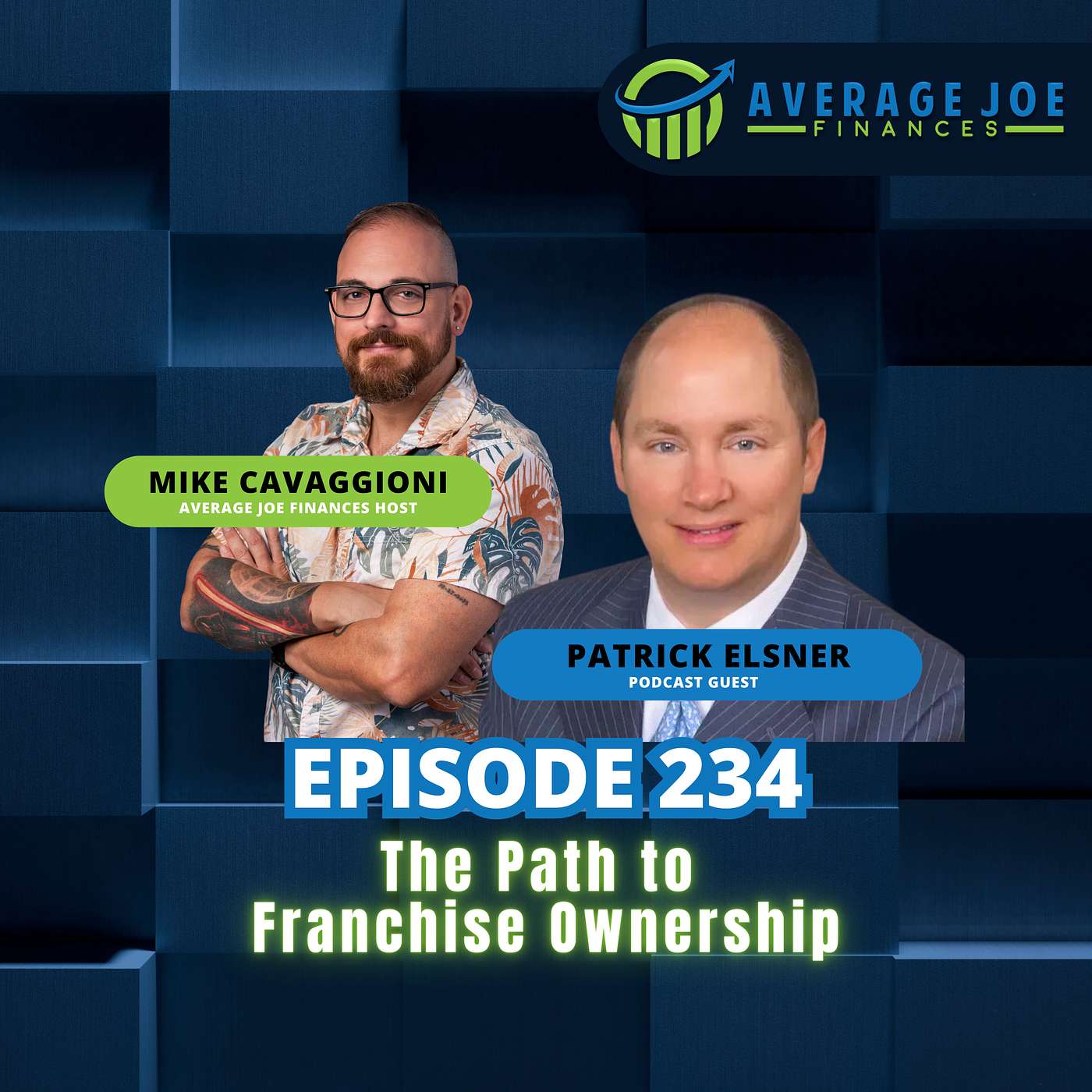 234. The Path to Franchise Ownership with Patrick Elsner