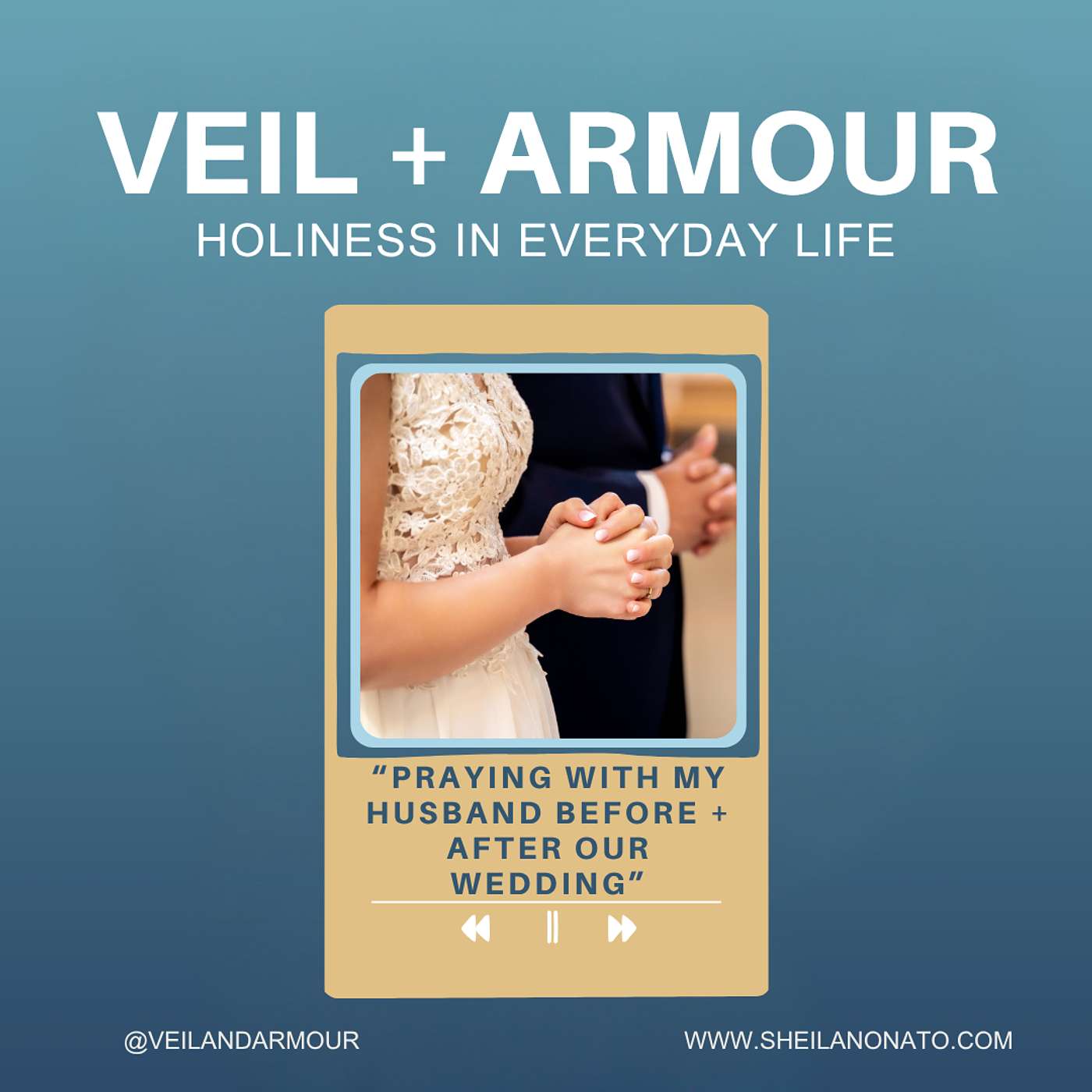 Veil + Armour: Holiness in Motherhood and Daily Life