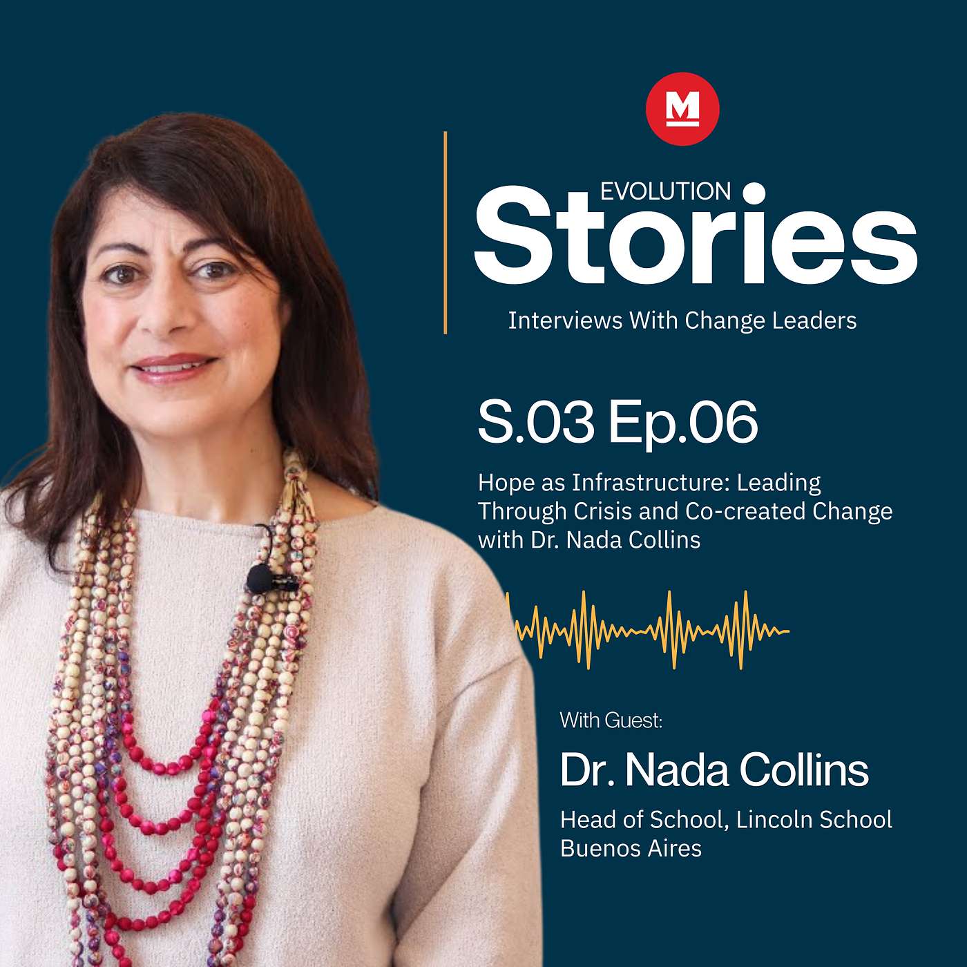 Hope as Infrastructure: Leading Through Crisis and Co-created Change with Dr. Nada Collins episode artwork