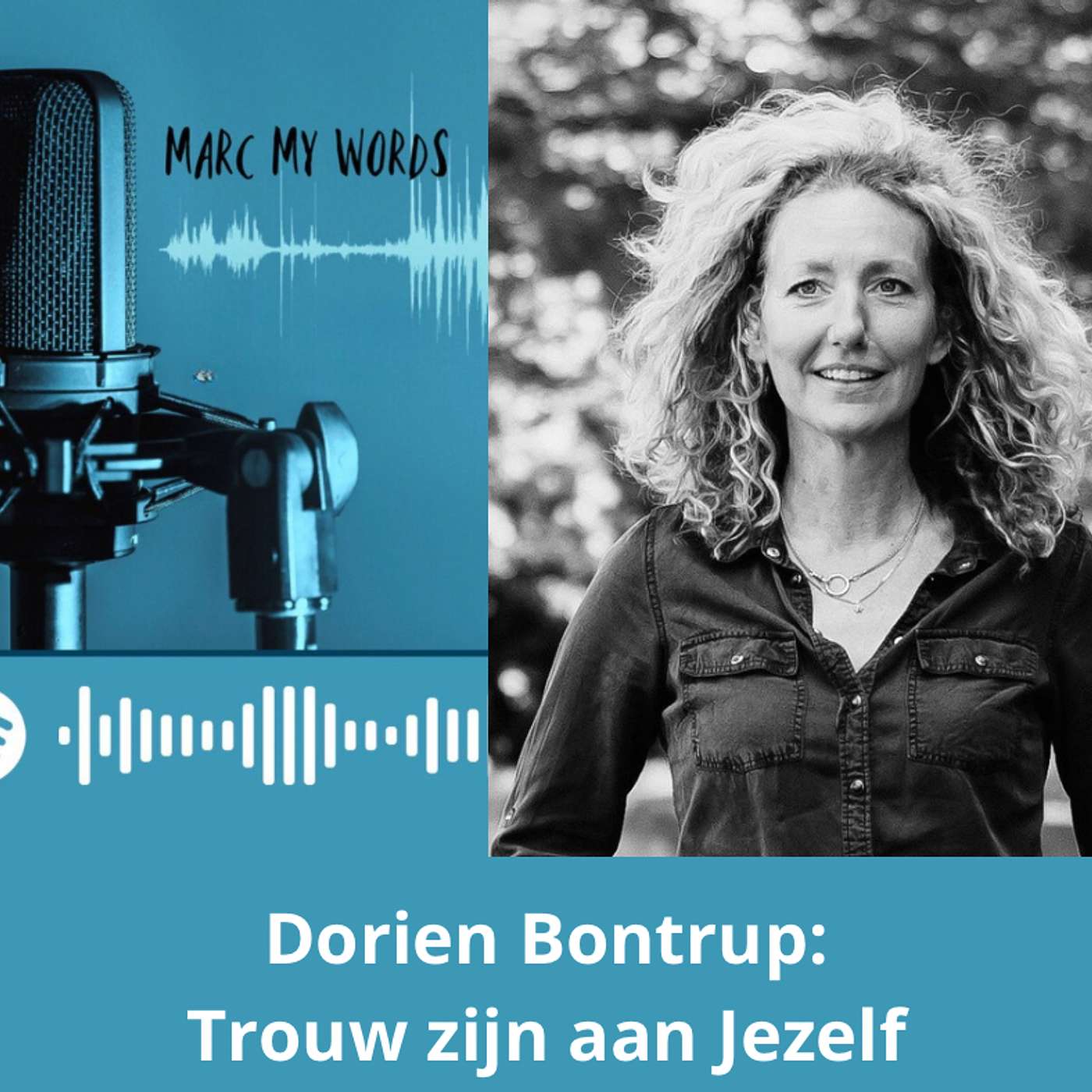Dorien Bontrup: Trouw aan Jezelf