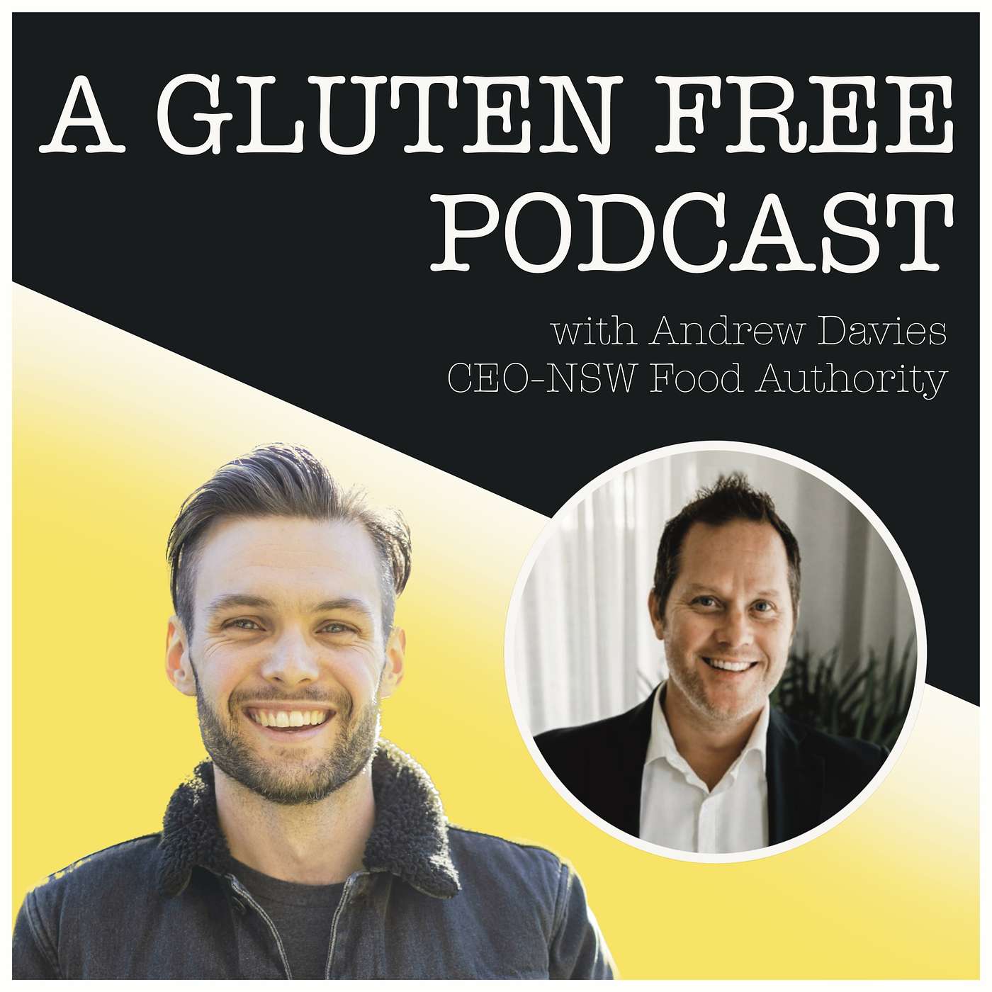 How We Can Improve Coeliac Disease & Gluten Free Education & Awareness in the Australian Hospitality Industry with NSW Food Authority CEO, Andrew Davies