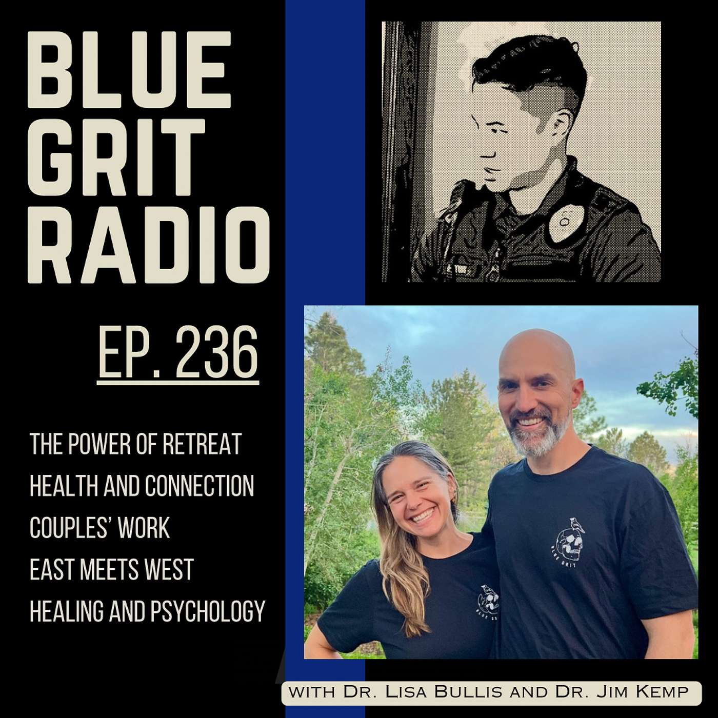 Blue Grit Radio: the Police Performance Podcast: Mindset, Wellness, Leadership