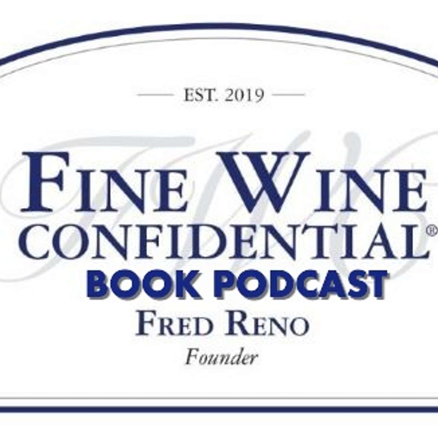 Fine Wine Confidential Podcast