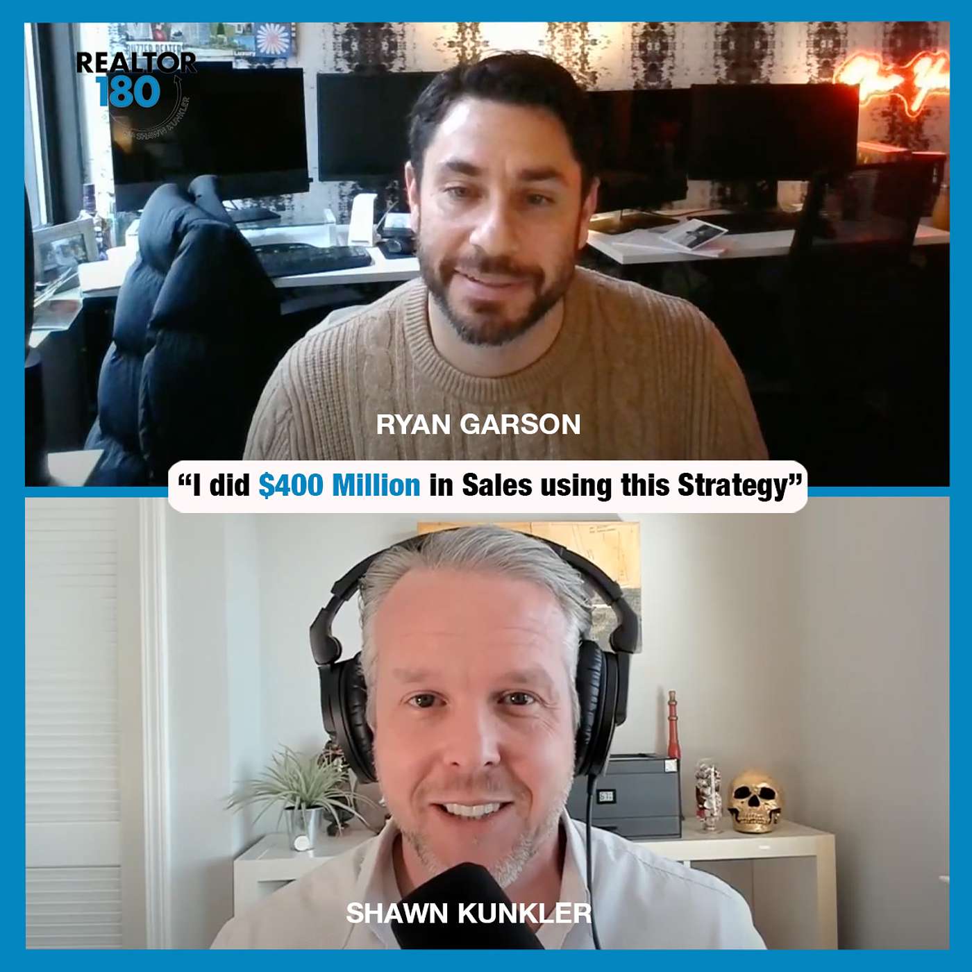 Realtor180 | Real Estate Podcast for Agents Who Want to Grow with Shawn Kunkler