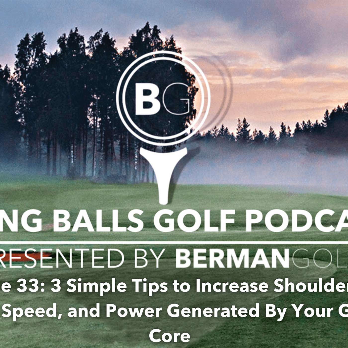 Berman Golf Podcast