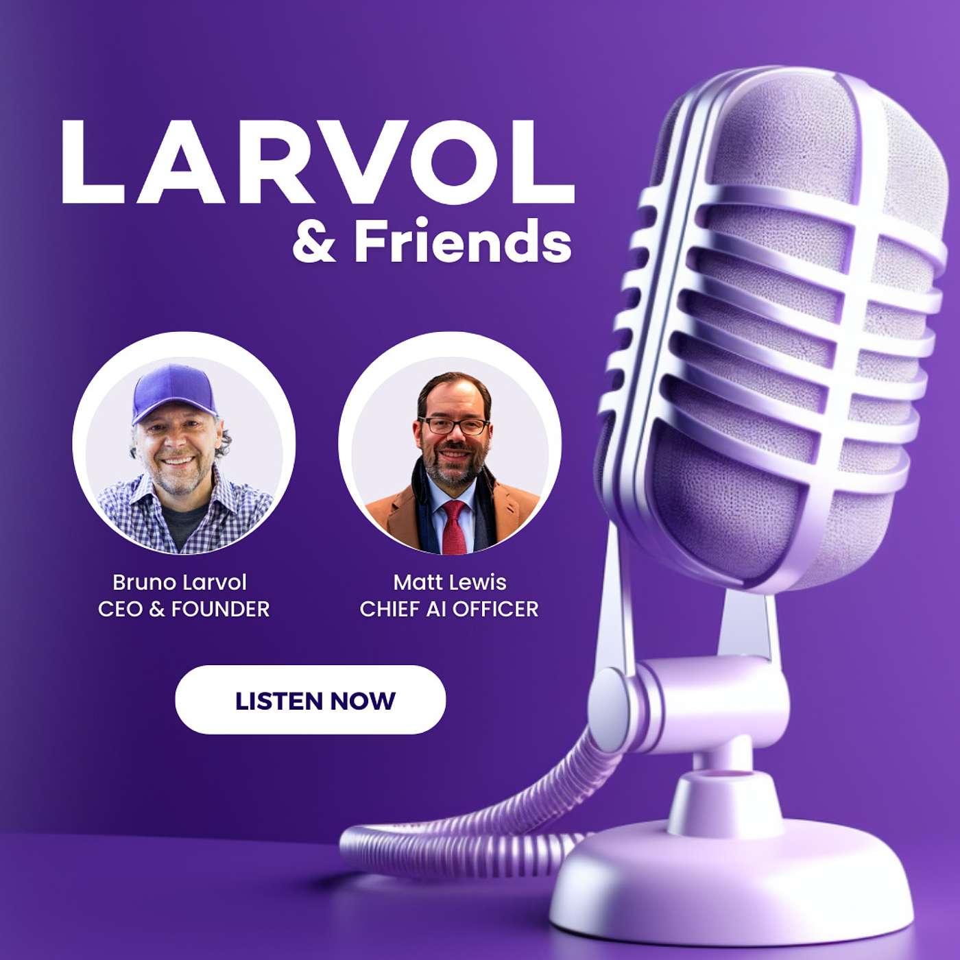 LARVOL & Friends